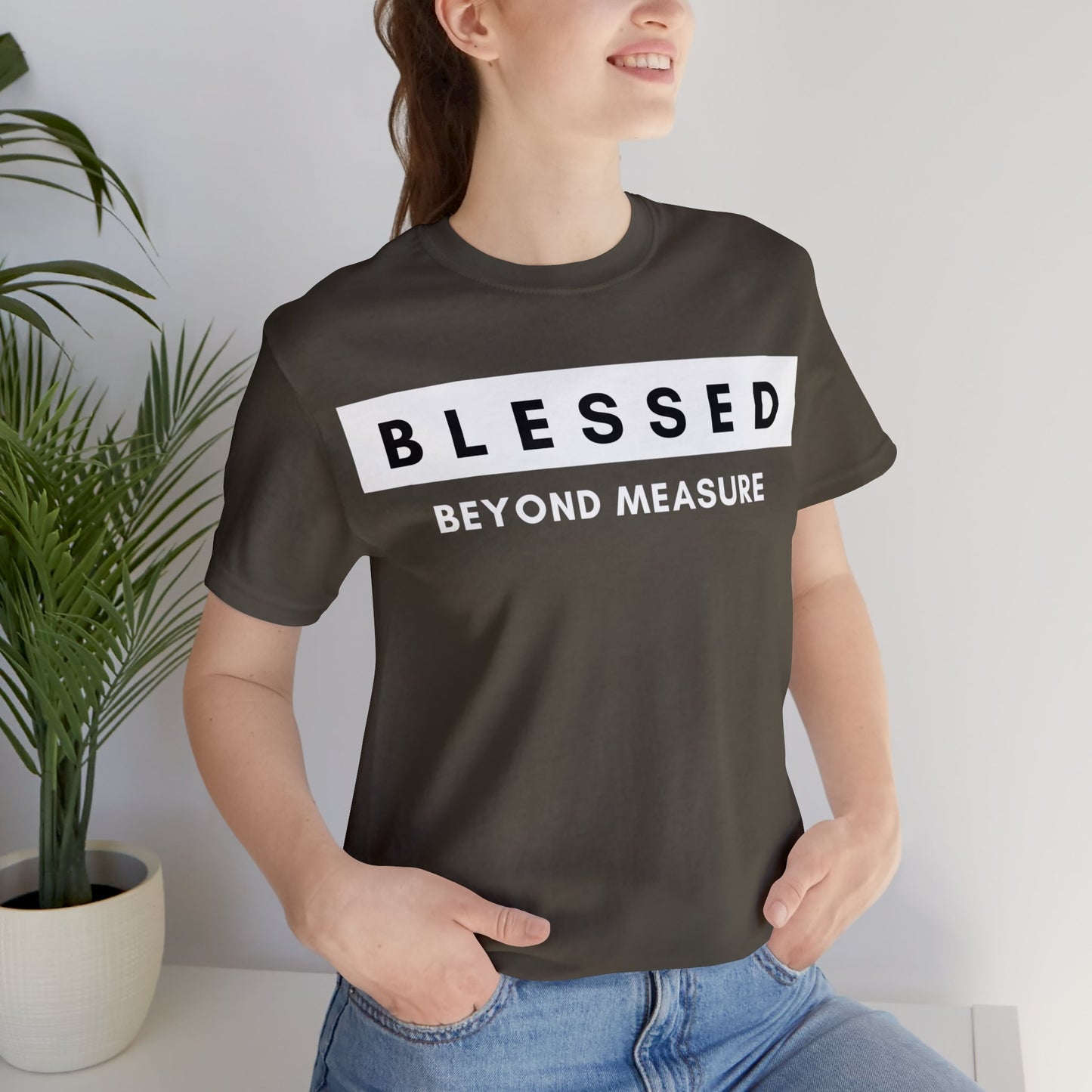 BLESSED BEYOND MEASURE Unisex Jersey Short Sleeve Tee