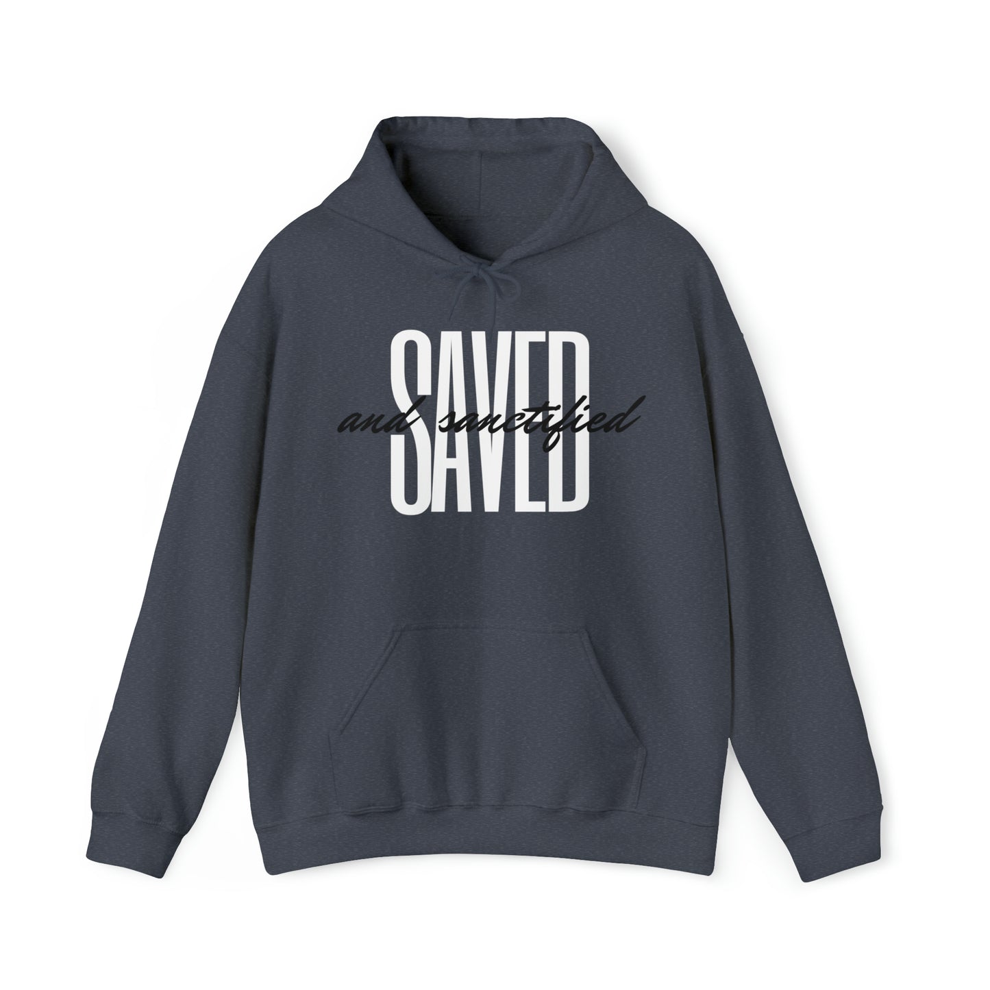 SAVED AND SANCTIFIED Unisex Heavy Blend™ Hooded Sweatshirt