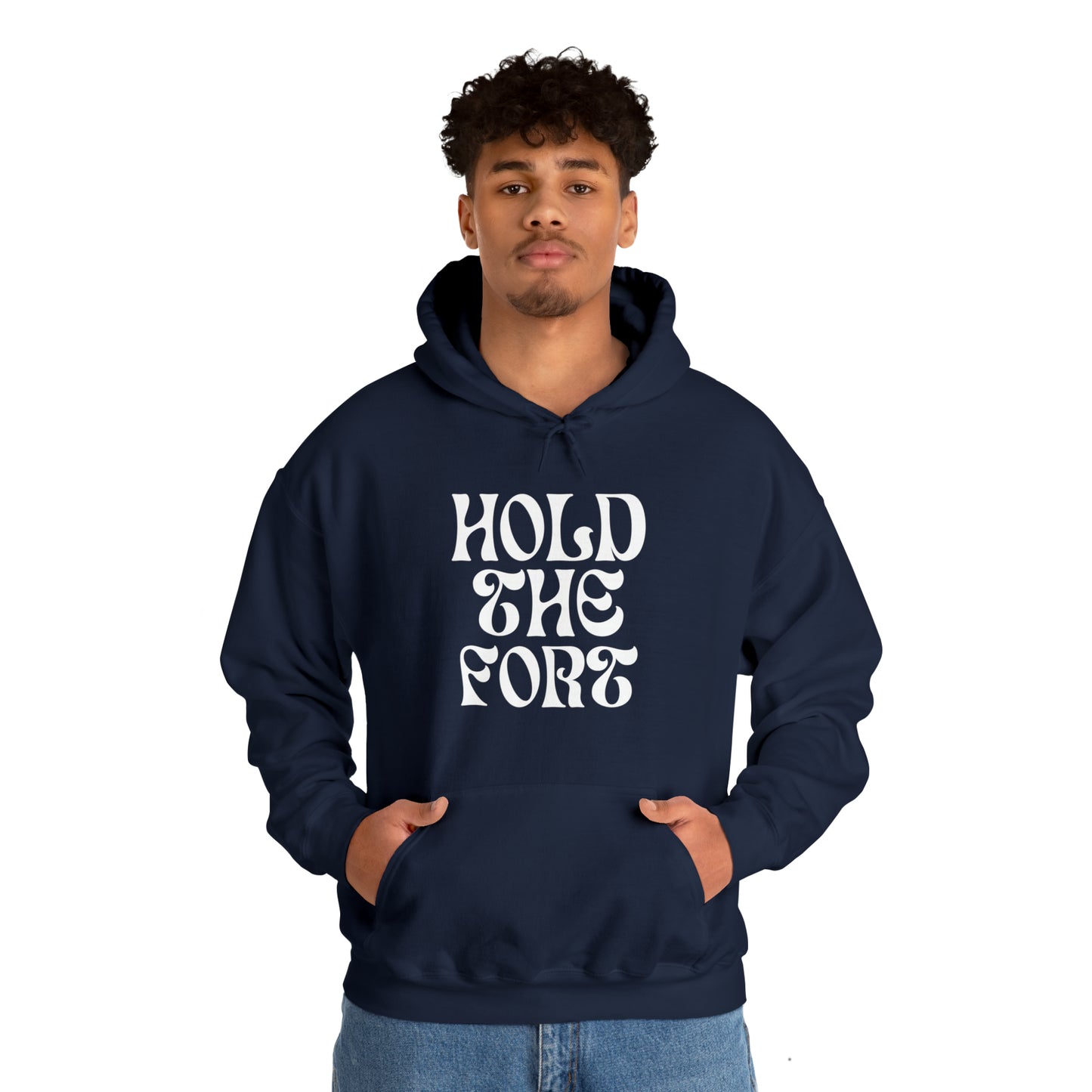 HOLD THE FORT Unisex Heavy Blend™ Hooded Sweatshirt