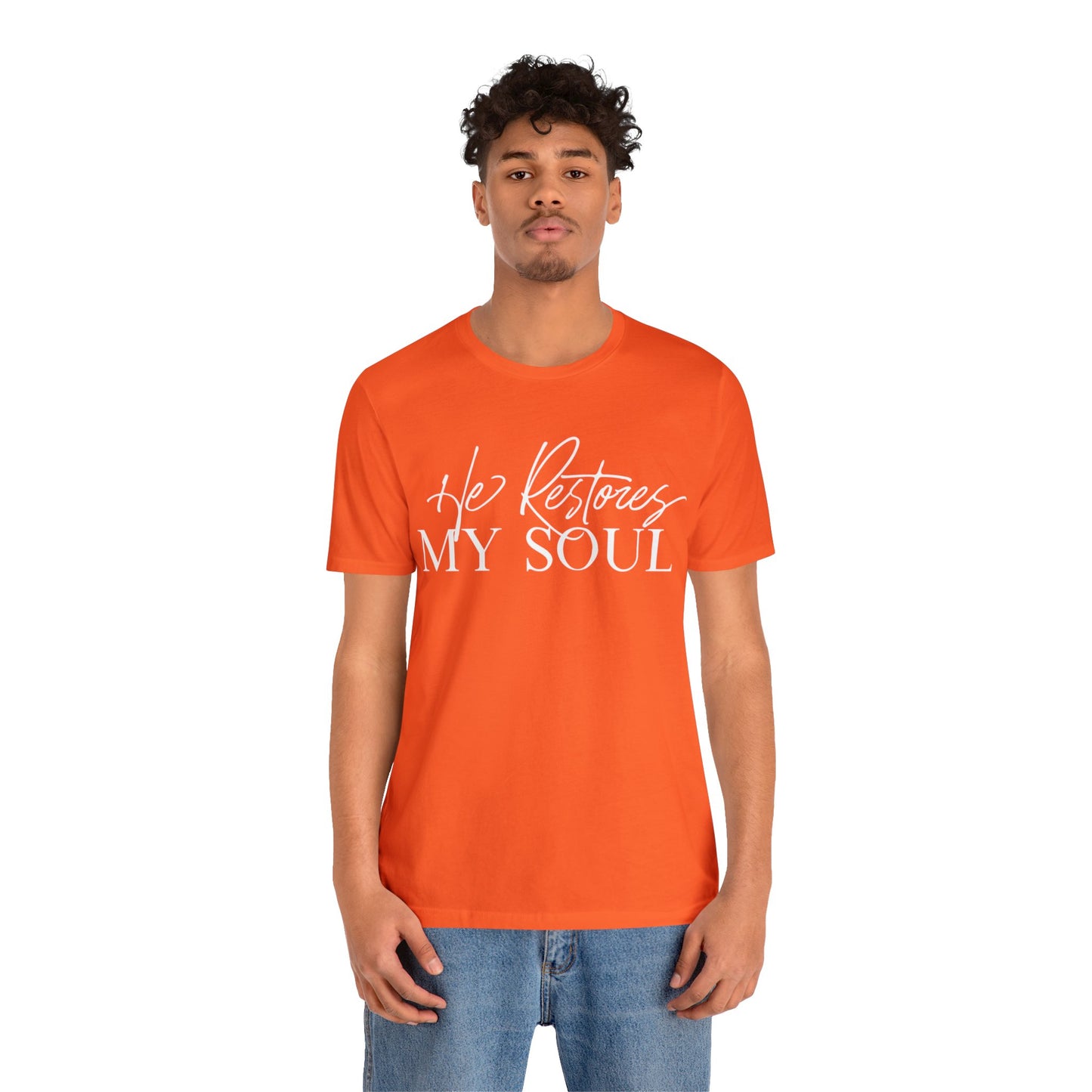 HE RESTORES MY SOUL Unisex Jersey Short Sleeve Tee
