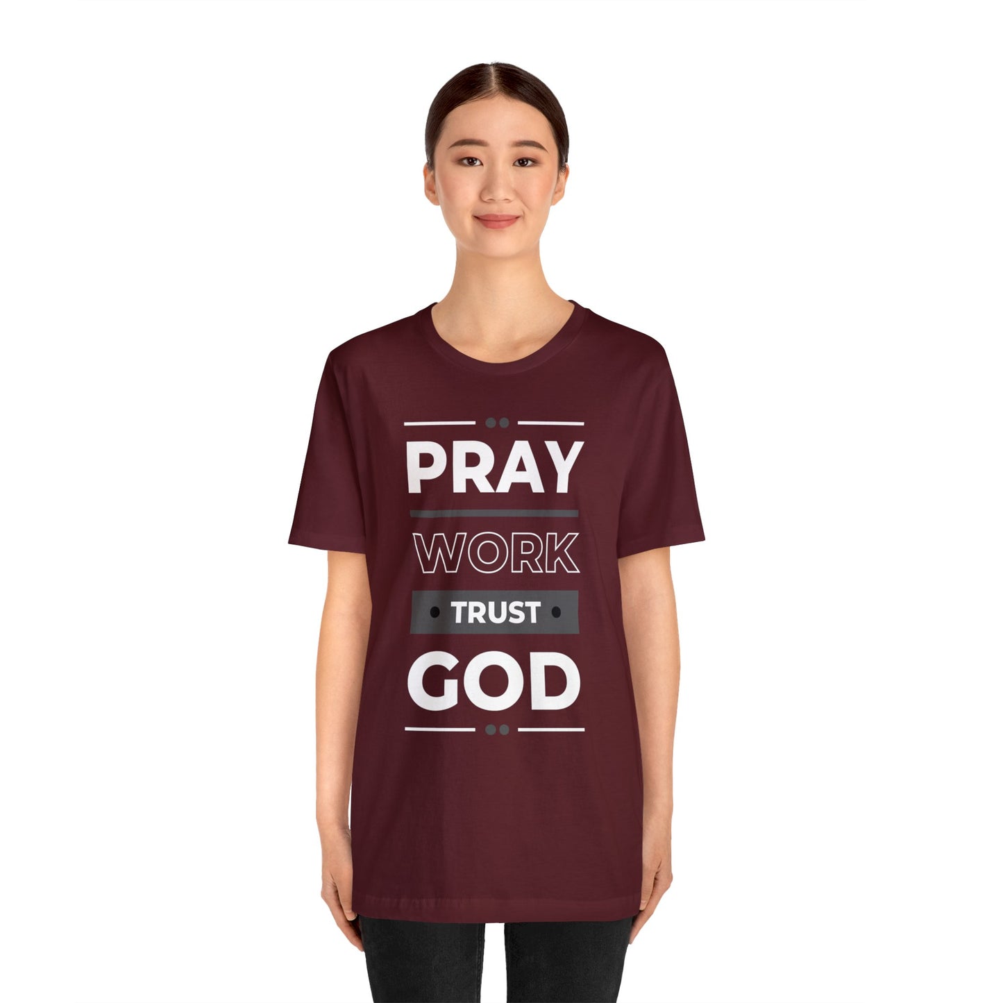 PRAY WORK TRUST GOD Unisex Jersey Short Sleeve Tee