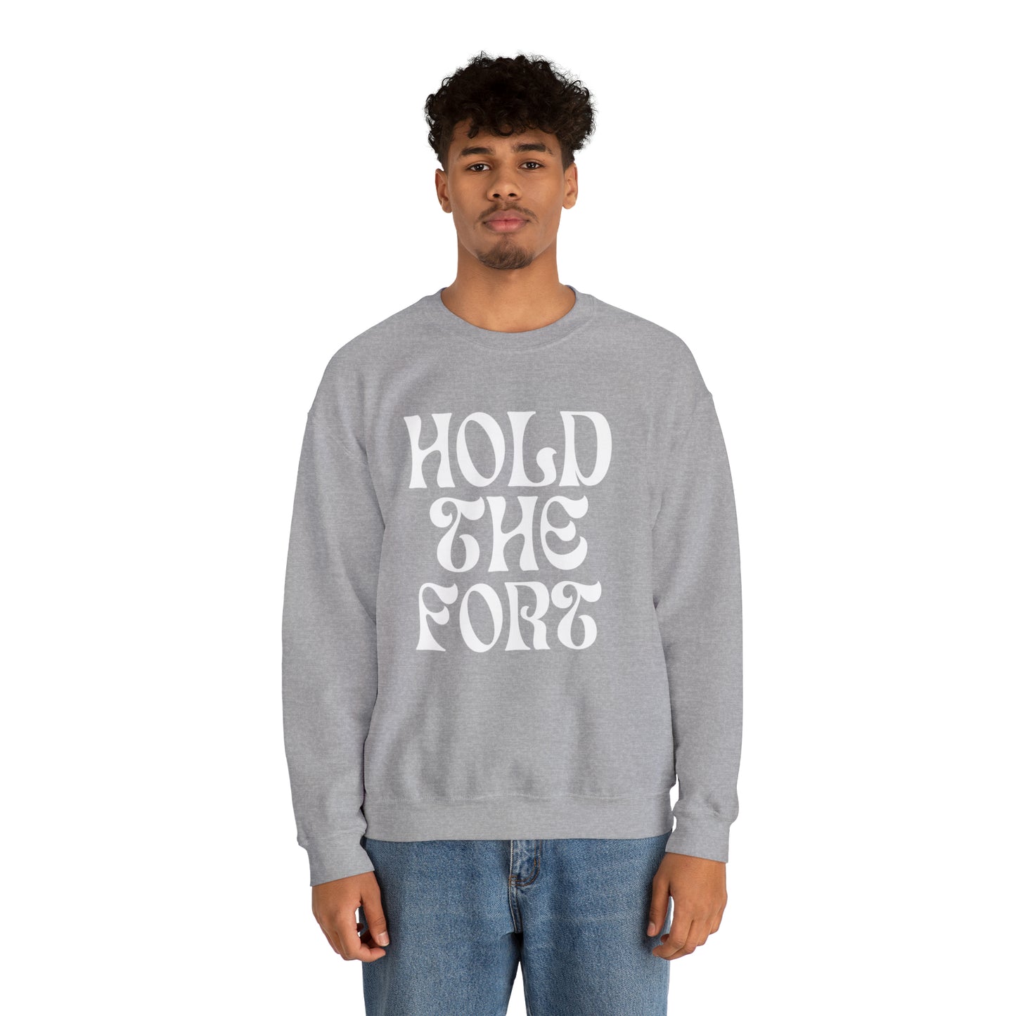 HOLD THE FORT Unisex Heavy Blend™ Crewneck Sweatshirt