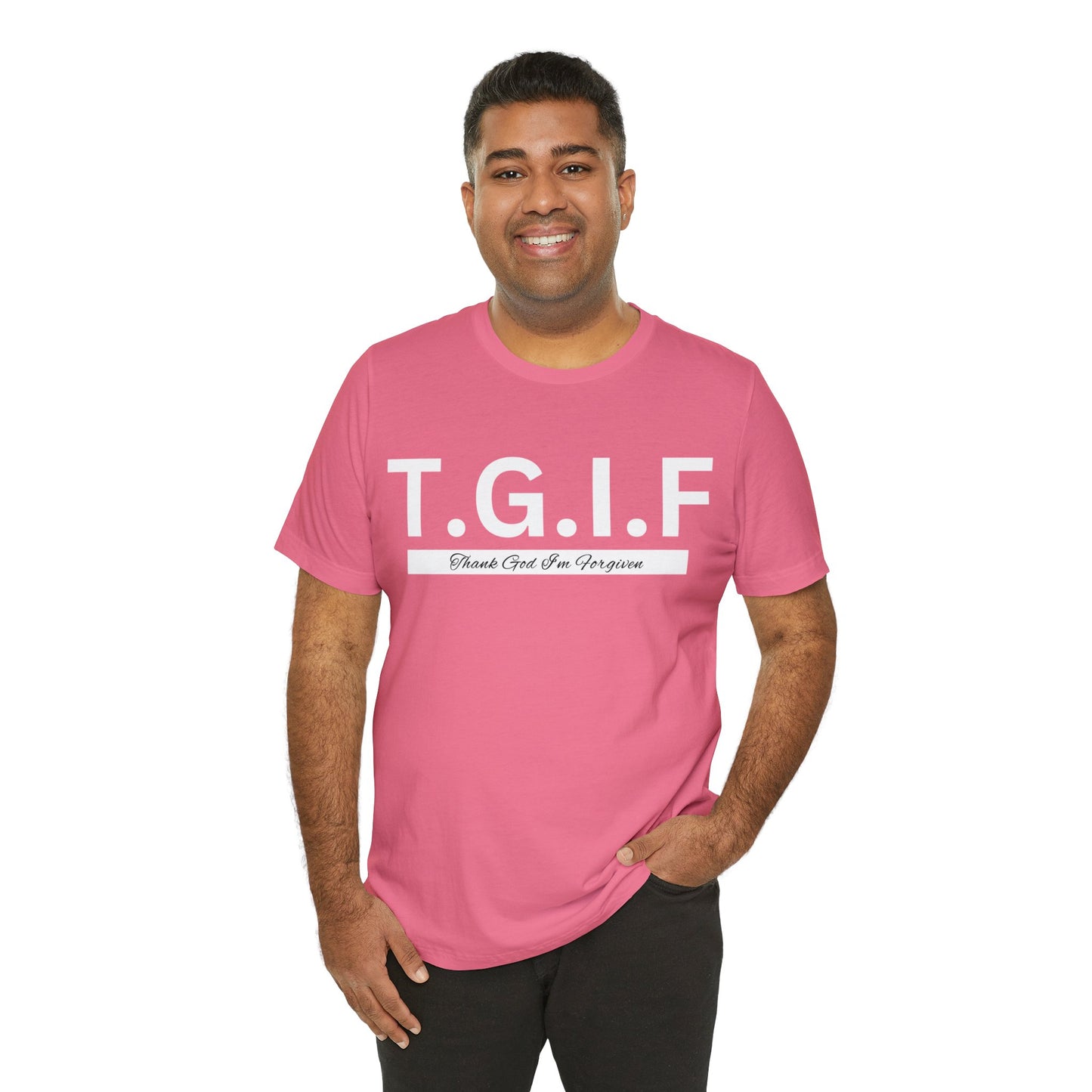 T.G.I.F THANK GOD I'M FORGIVEN Unisex Jersey Short Sleeve Tee