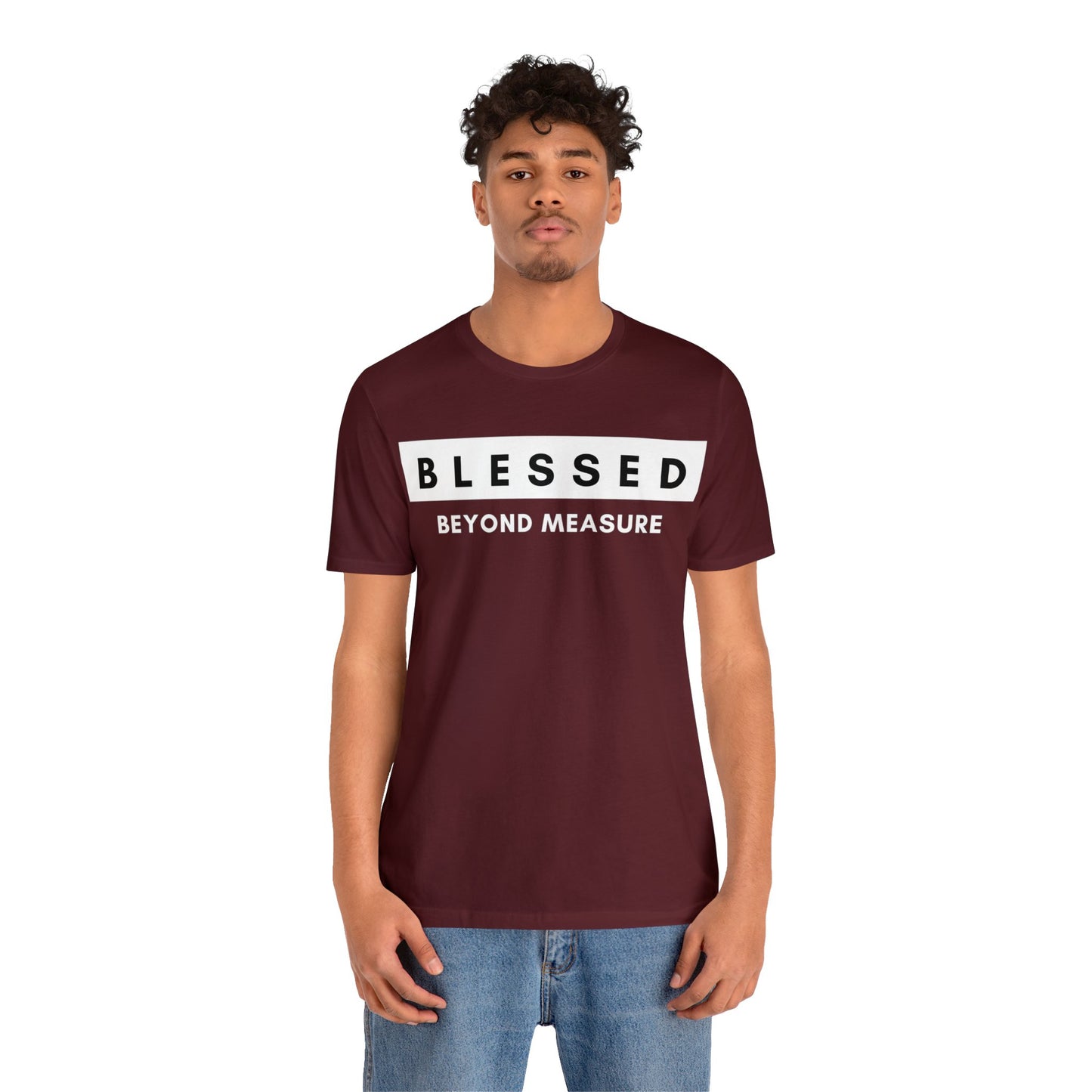 BLESSED BEYOND MEASURE Unisex Jersey Short Sleeve Tee