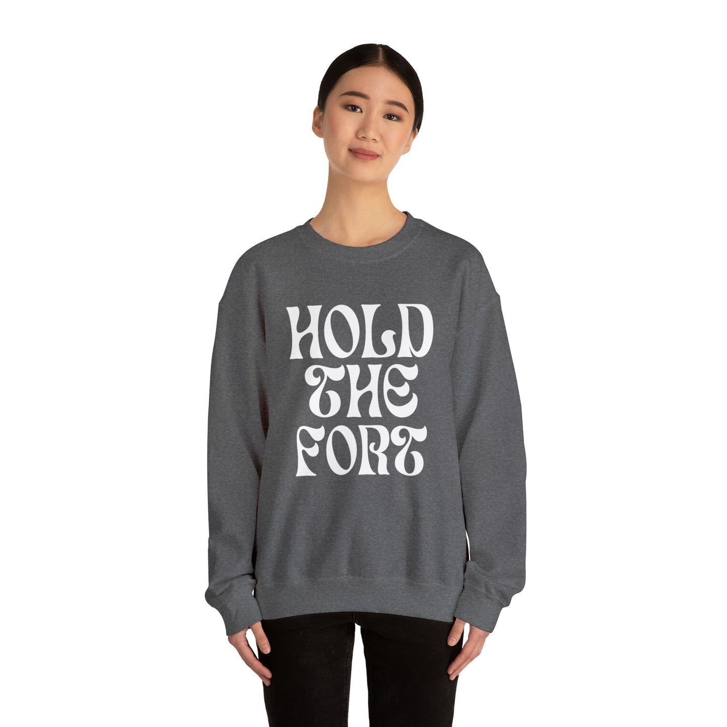HOLD THE FORT Unisex Heavy Blend™ Crewneck Sweatshirt