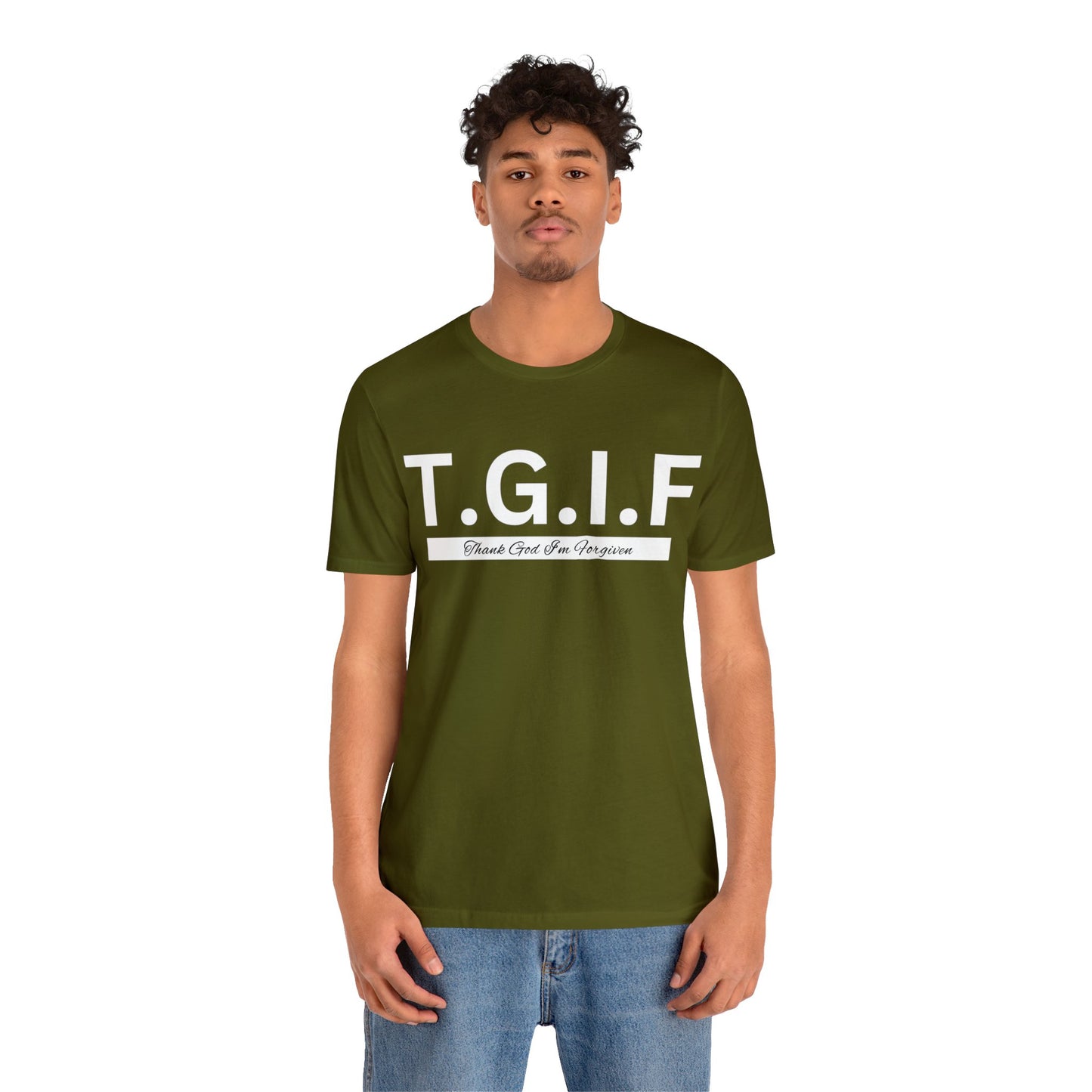 T.G.I.F THANK GOD I'M FORGIVEN Unisex Jersey Short Sleeve Tee