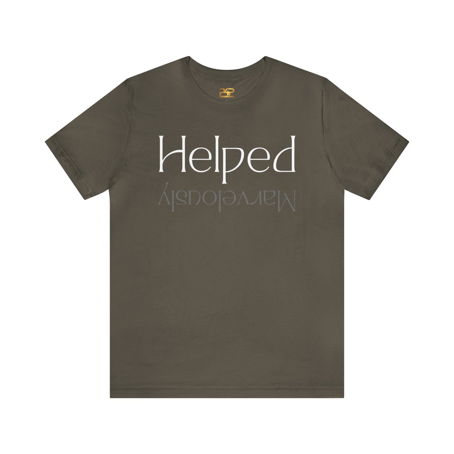 HELPED MARVELOUSLY Unisex Jersey Short Sleeve Tee
