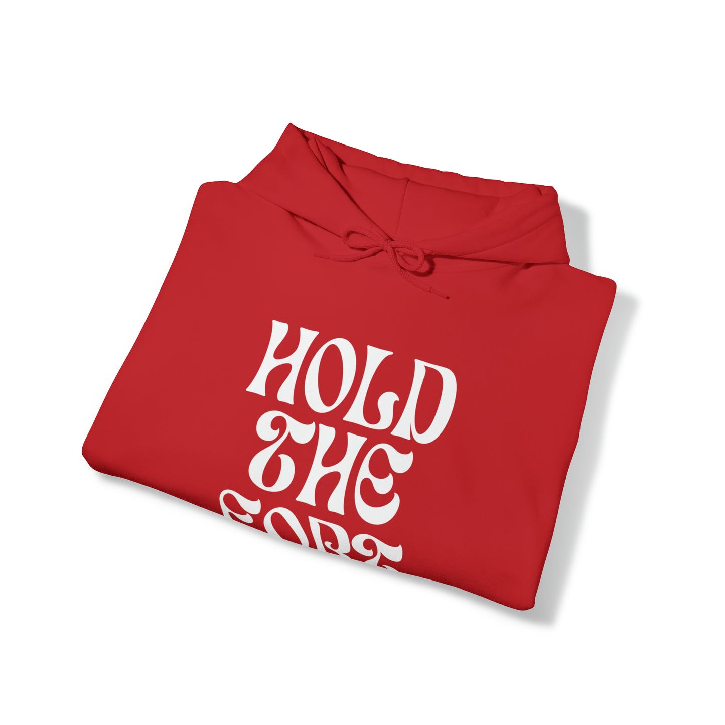 HOLD THE FORT Unisex Heavy Blend™ Hooded Sweatshirt