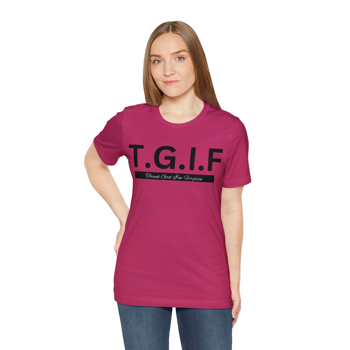 T.G.I.F - THANK GOD I'M FORGIVEN Unisex Jersey Short Sleeve Tee
