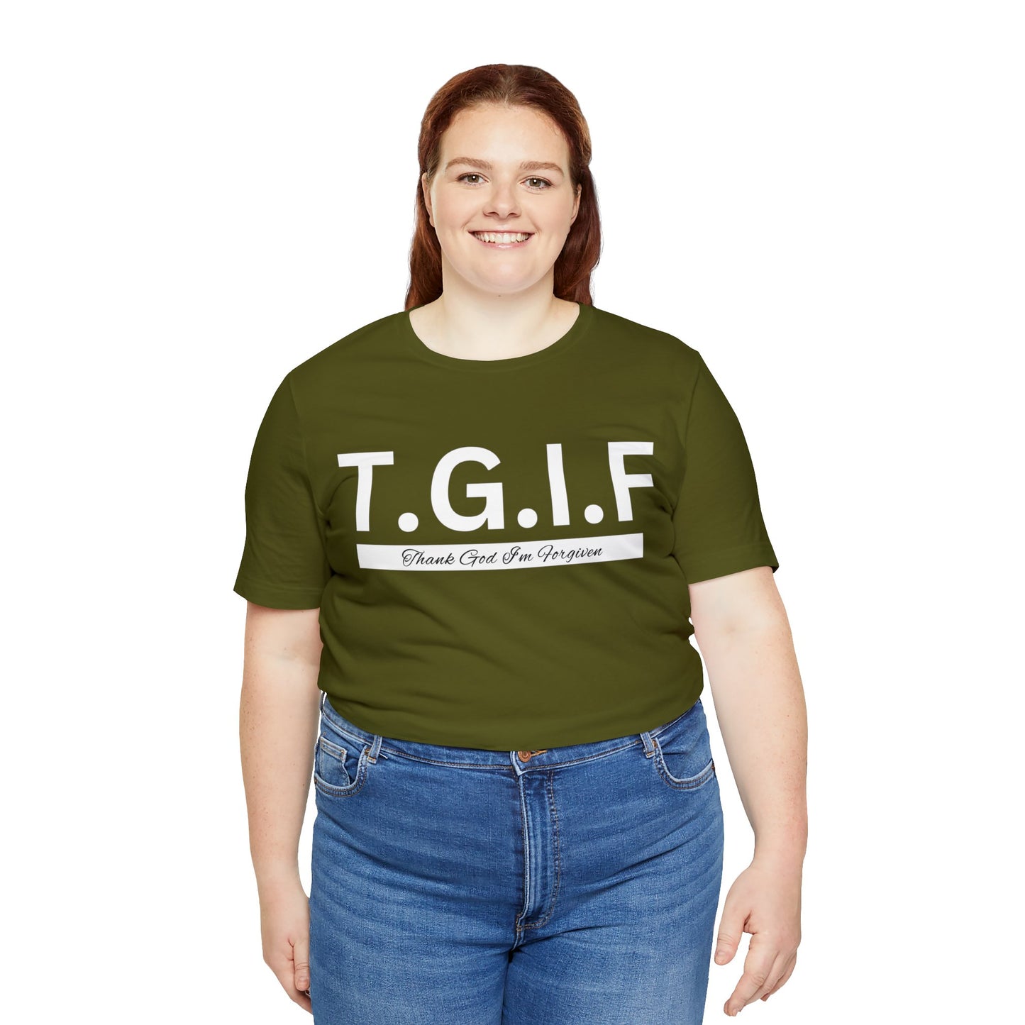 T.G.I.F THANK GOD I'M FORGIVEN Unisex Jersey Short Sleeve Tee