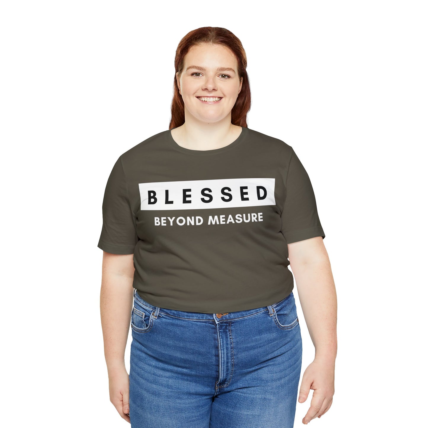 BLESSED BEYOND MEASURE Unisex Jersey Short Sleeve Tee