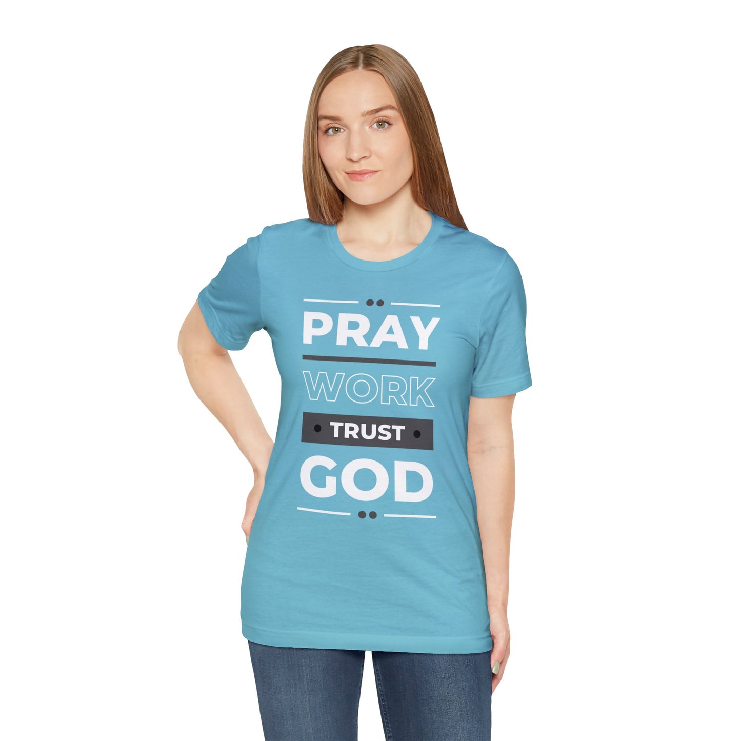 PRAY WORK TRUST GOD Unisex Jersey Short Sleeve Tee