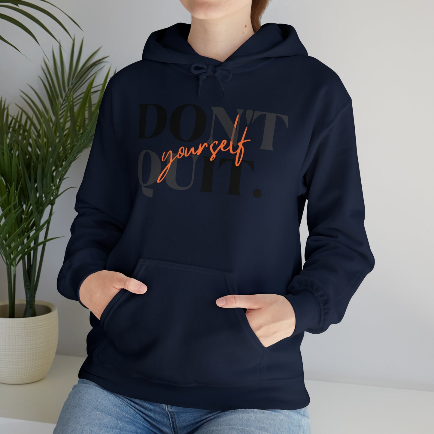 DON'T QUIT Unisex Heavy Blend™ Hooded Sweatshirt