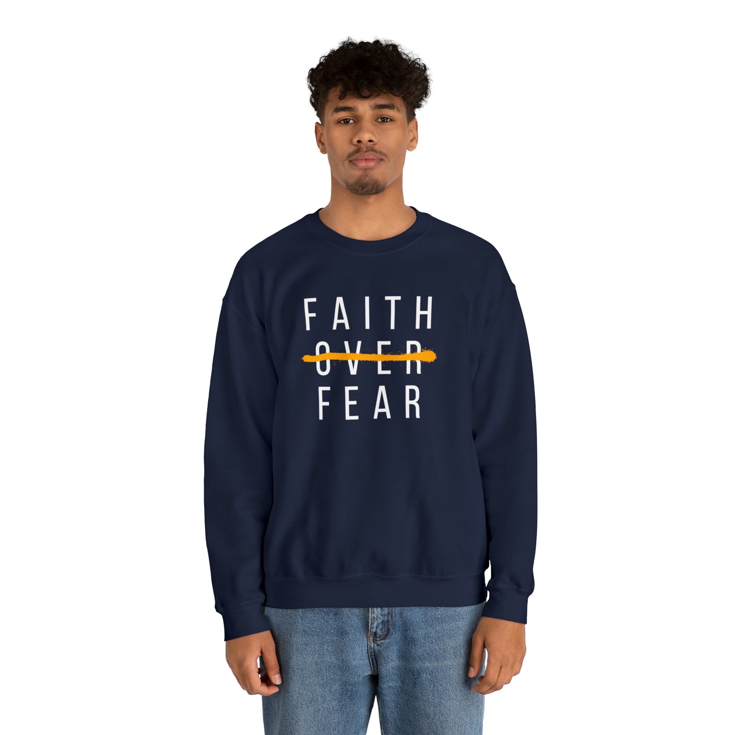 FAITH OVER FEAR Unisex Heavy Blend™ Crewneck Sweatshirt
