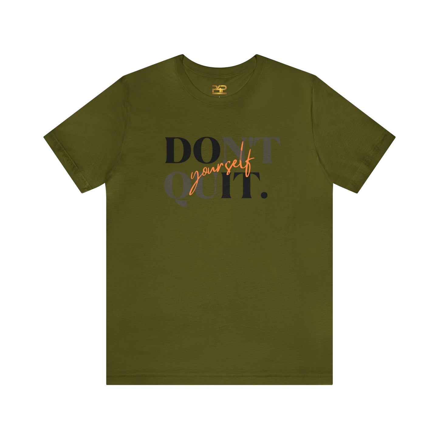 DON'T QUIT Unisex Jersey Short Sleeve Tee