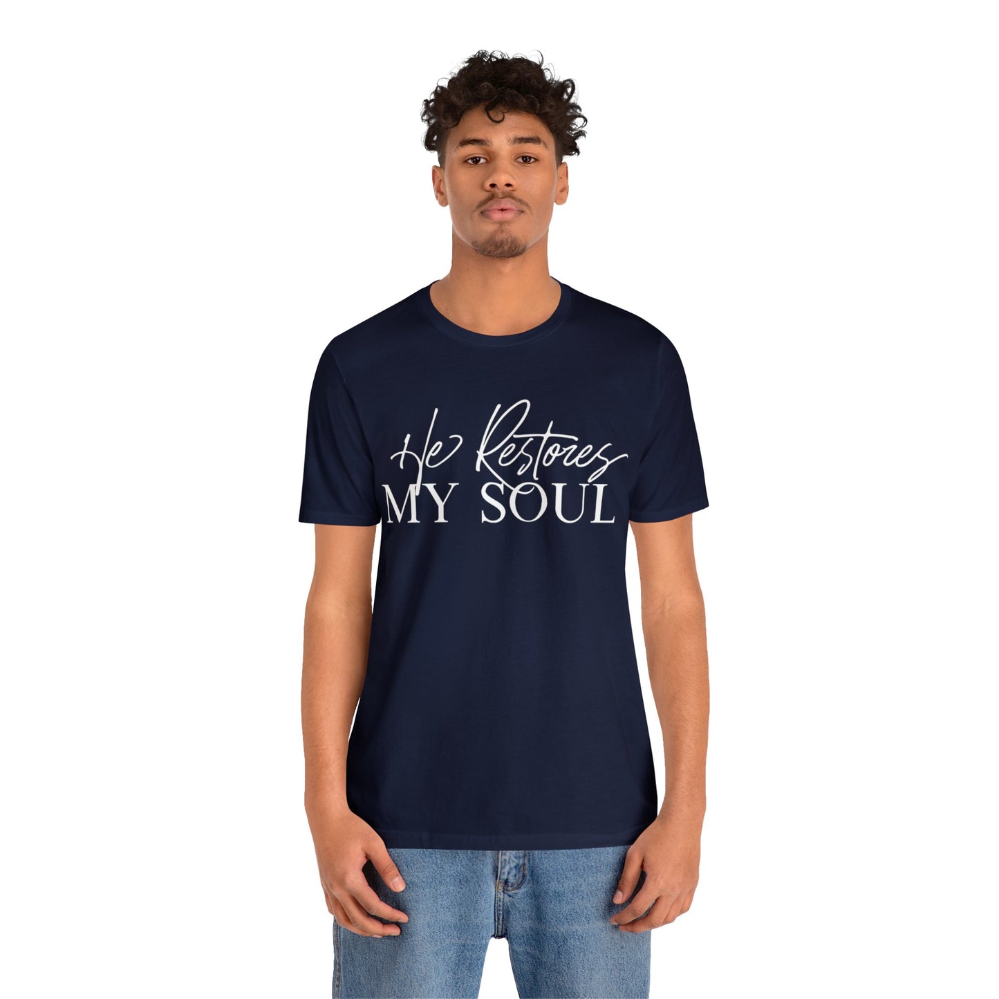 HE RESTORES MY SOUL Unisex Jersey Short Sleeve Tee