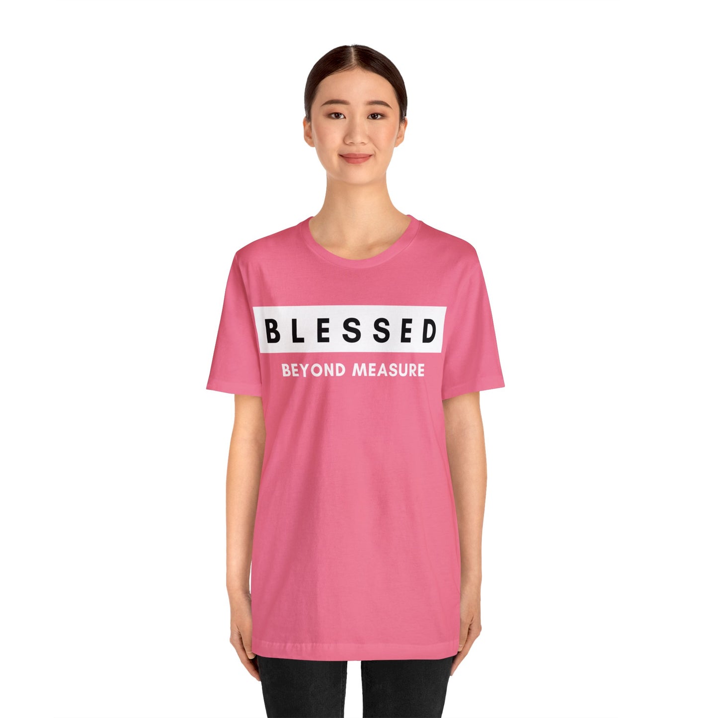 BLESSED BEYOND MEASURE Unisex Jersey Short Sleeve Tee