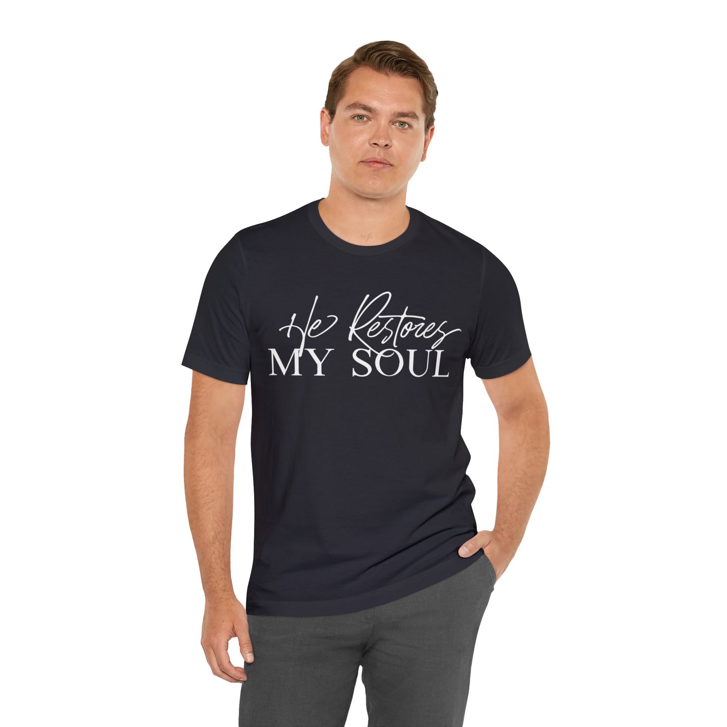 HE RESTORES MY SOUL Unisex Jersey Short Sleeve Tee