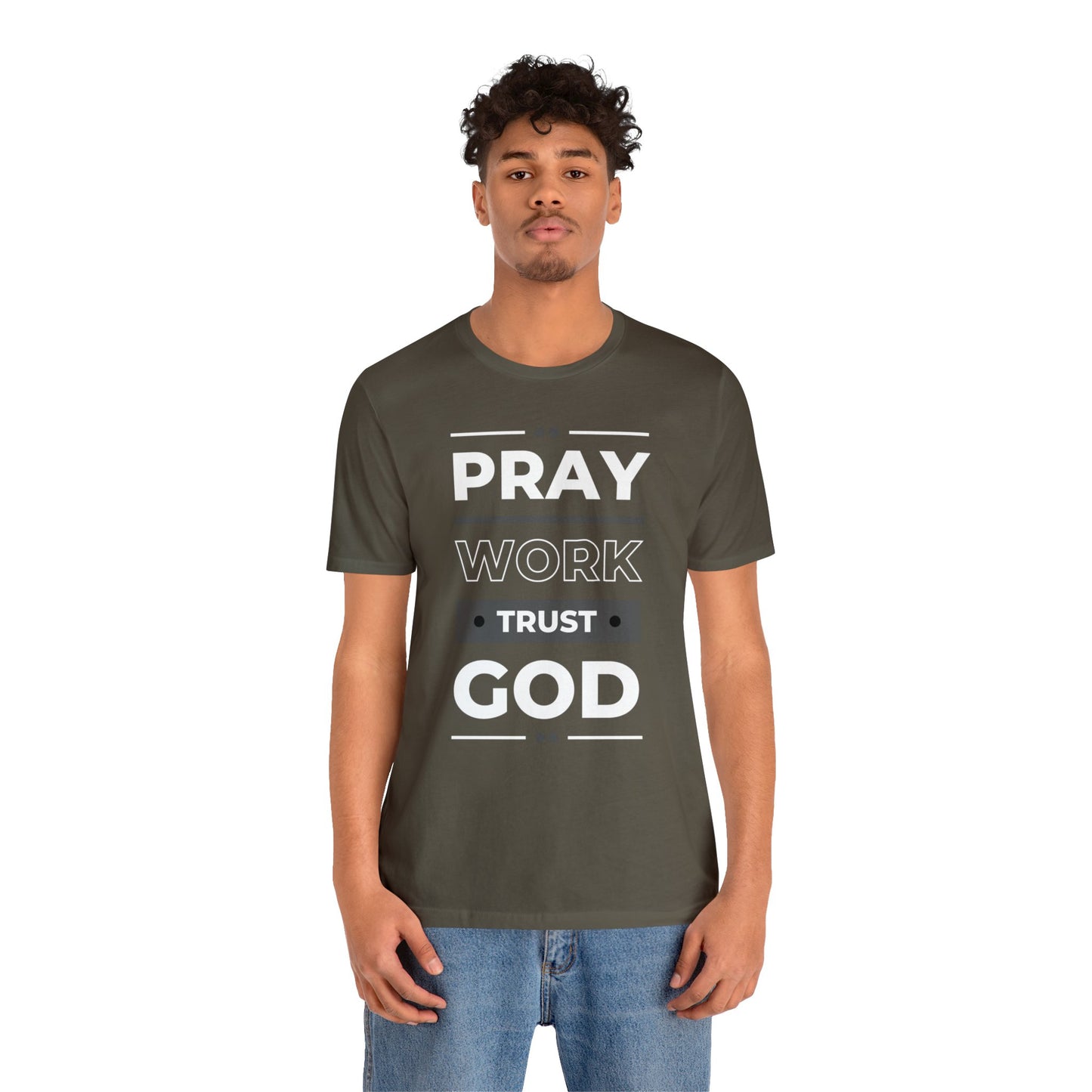 PRAY WORK TRUST GOD Unisex Jersey Short Sleeve Tee