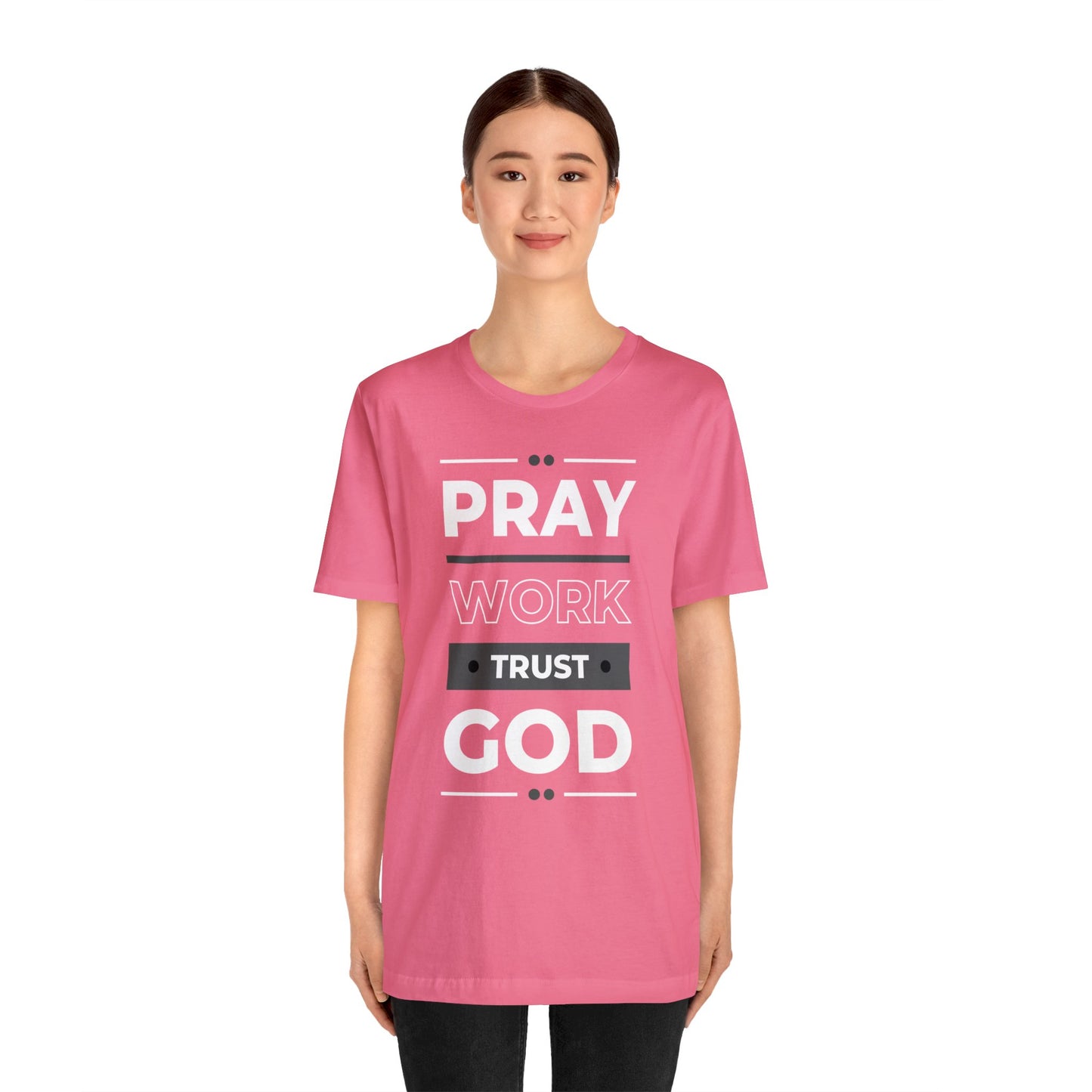 PRAY WORK TRUST GOD Unisex Jersey Short Sleeve Tee