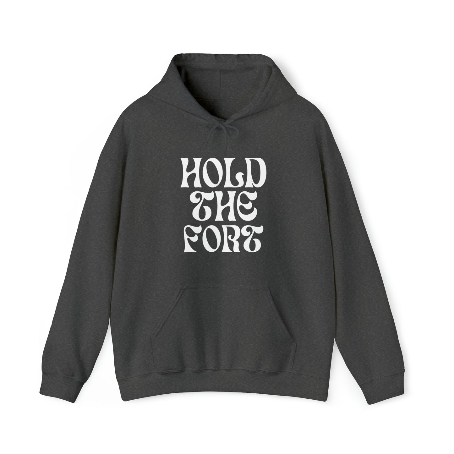 HOLD THE FORT Unisex Heavy Blend™ Hooded Sweatshirt