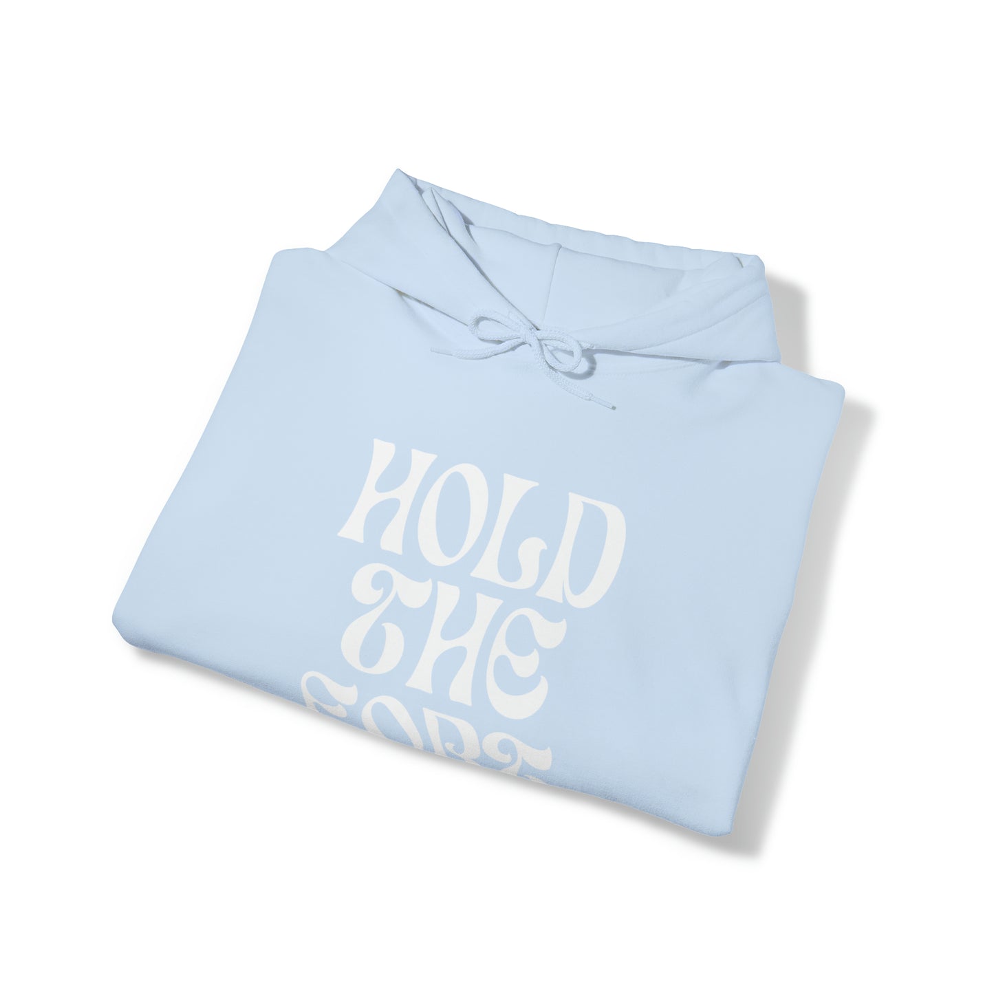 HOLD THE FORT Unisex Heavy Blend™ Hooded Sweatshirt