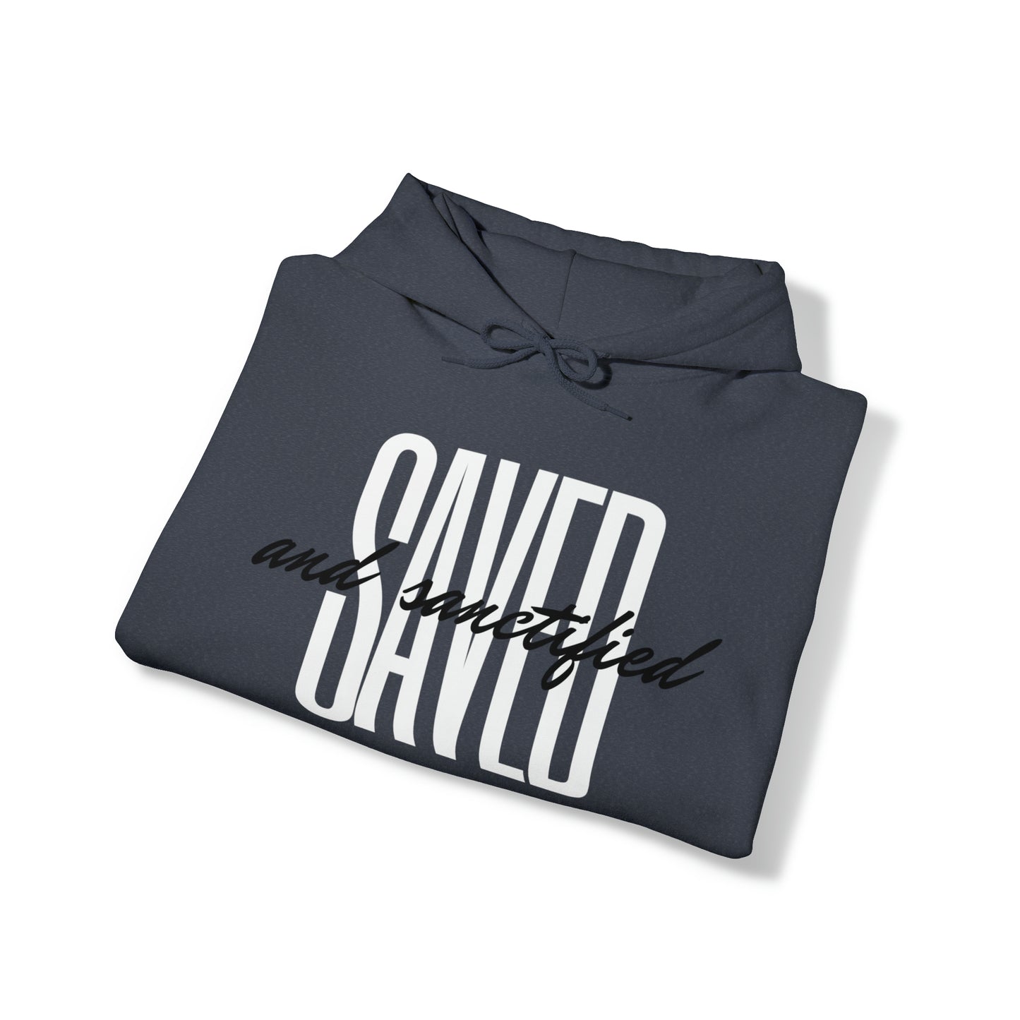 SAVED AND SANCTIFIED Unisex Heavy Blend™ Hooded Sweatshirt