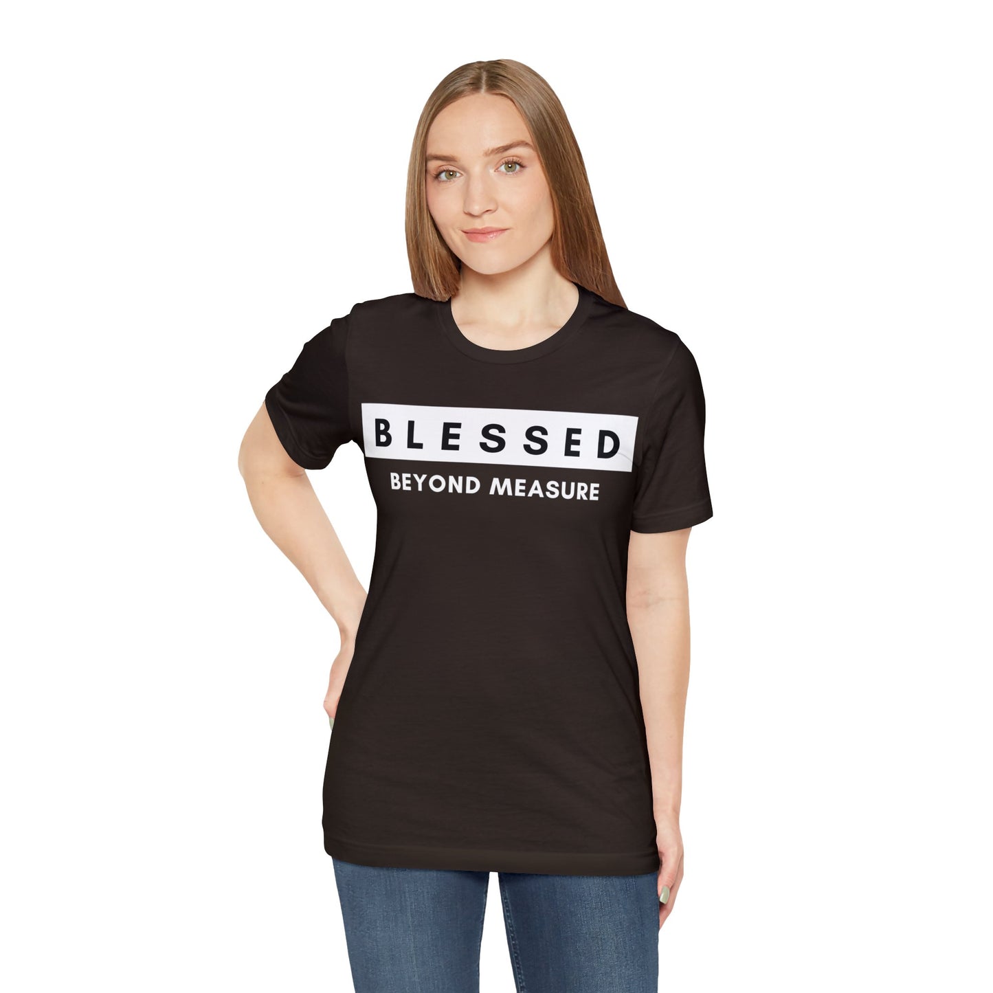BLESSED BEYOND MEASURE Unisex Jersey Short Sleeve Tee