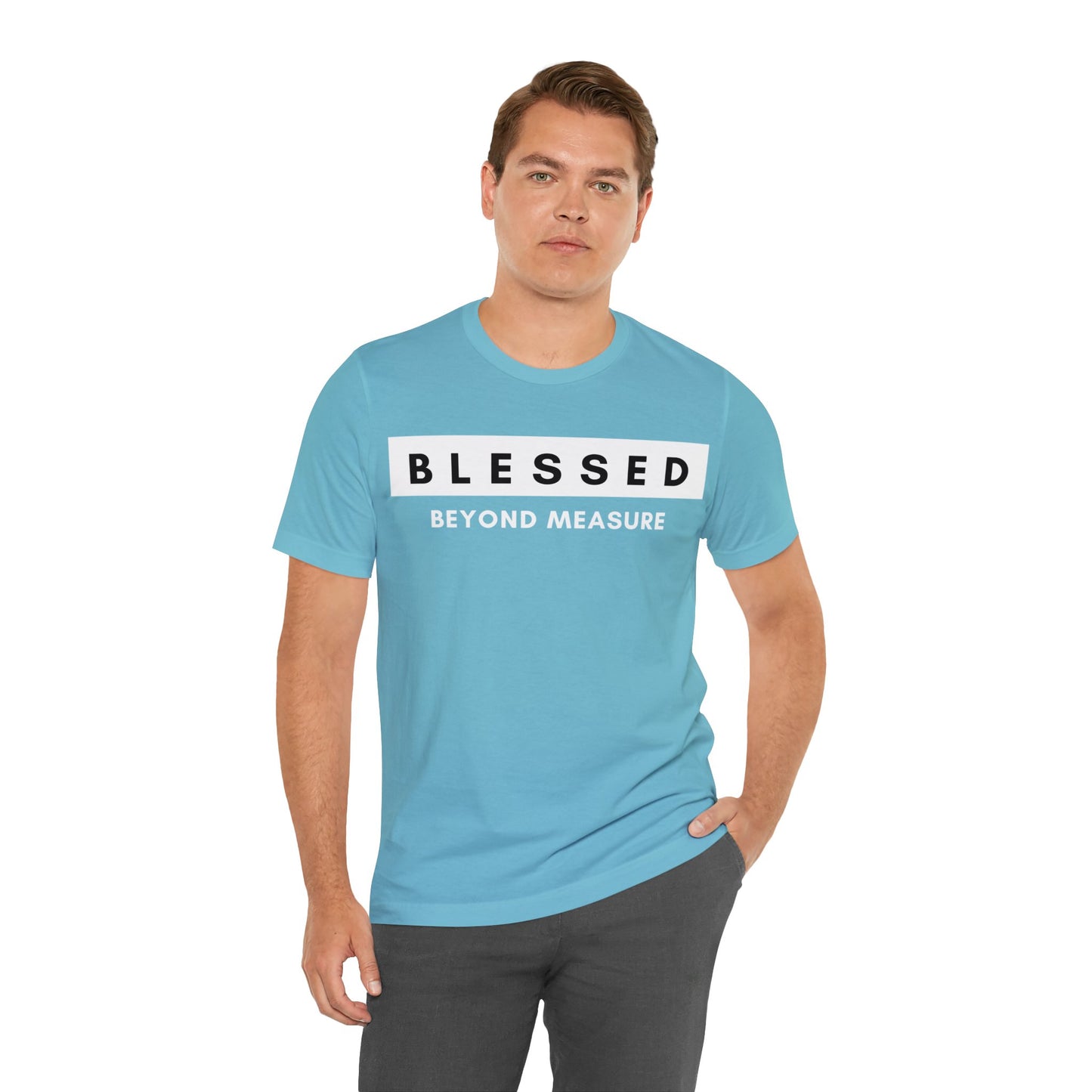 BLESSED BEYOND MEASURE Unisex Jersey Short Sleeve Tee