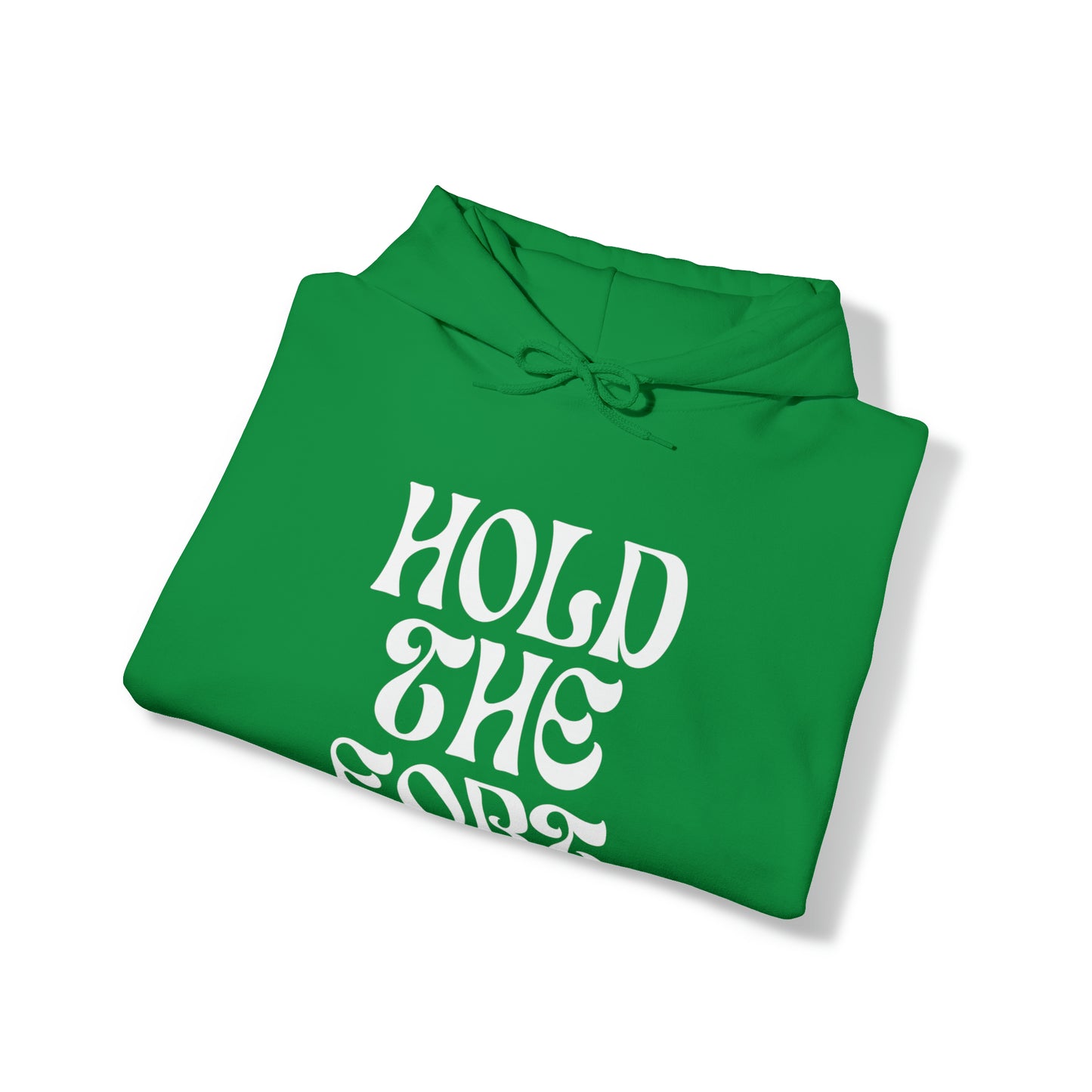 HOLD THE FORT Unisex Heavy Blend™ Hooded Sweatshirt