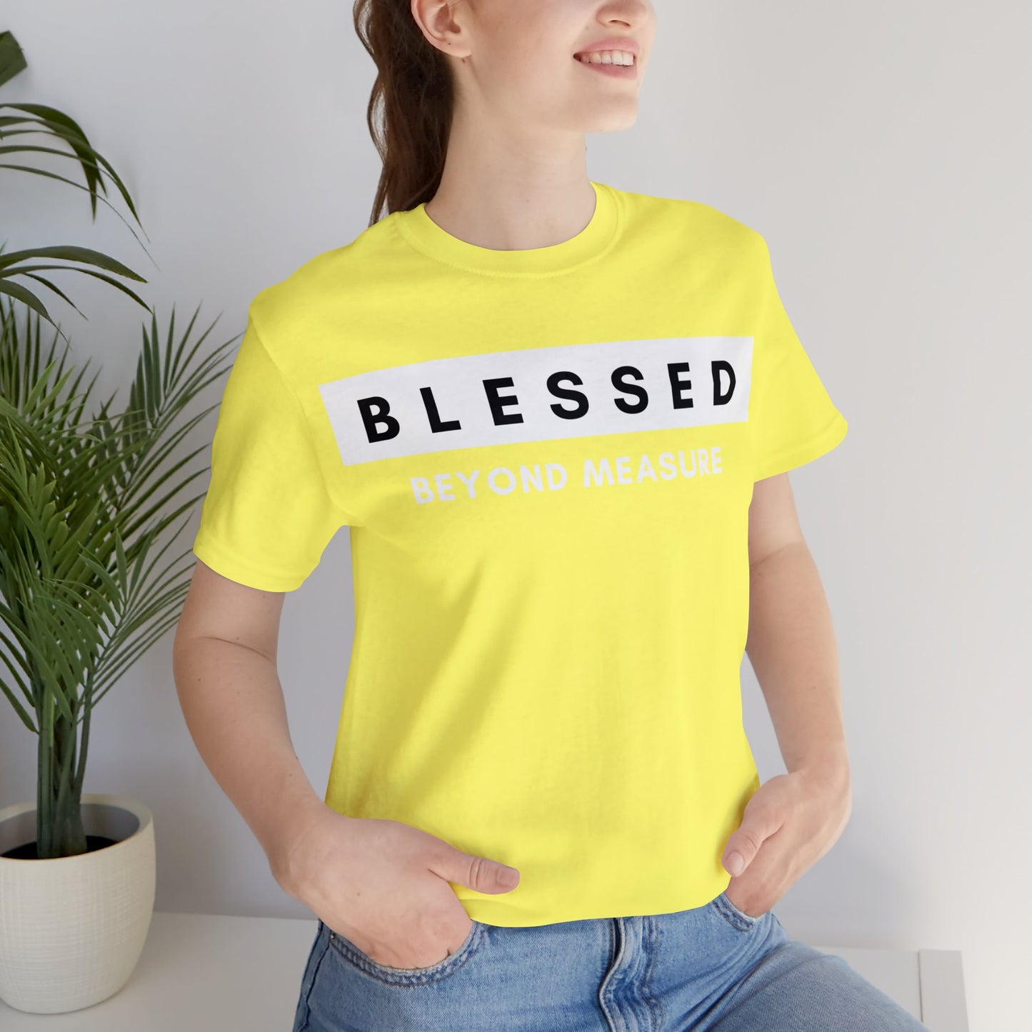 BLESSED BEYOND MEASURE Unisex Jersey Short Sleeve Tee