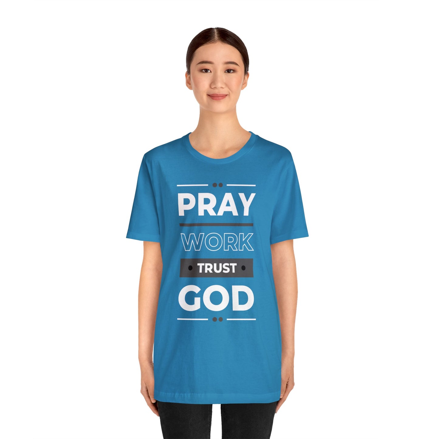 PRAY WORK TRUST GOD Unisex Jersey Short Sleeve Tee