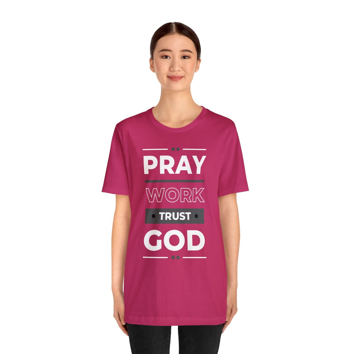 PRAY WORK TRUST GOD Unisex Jersey Short Sleeve Tee