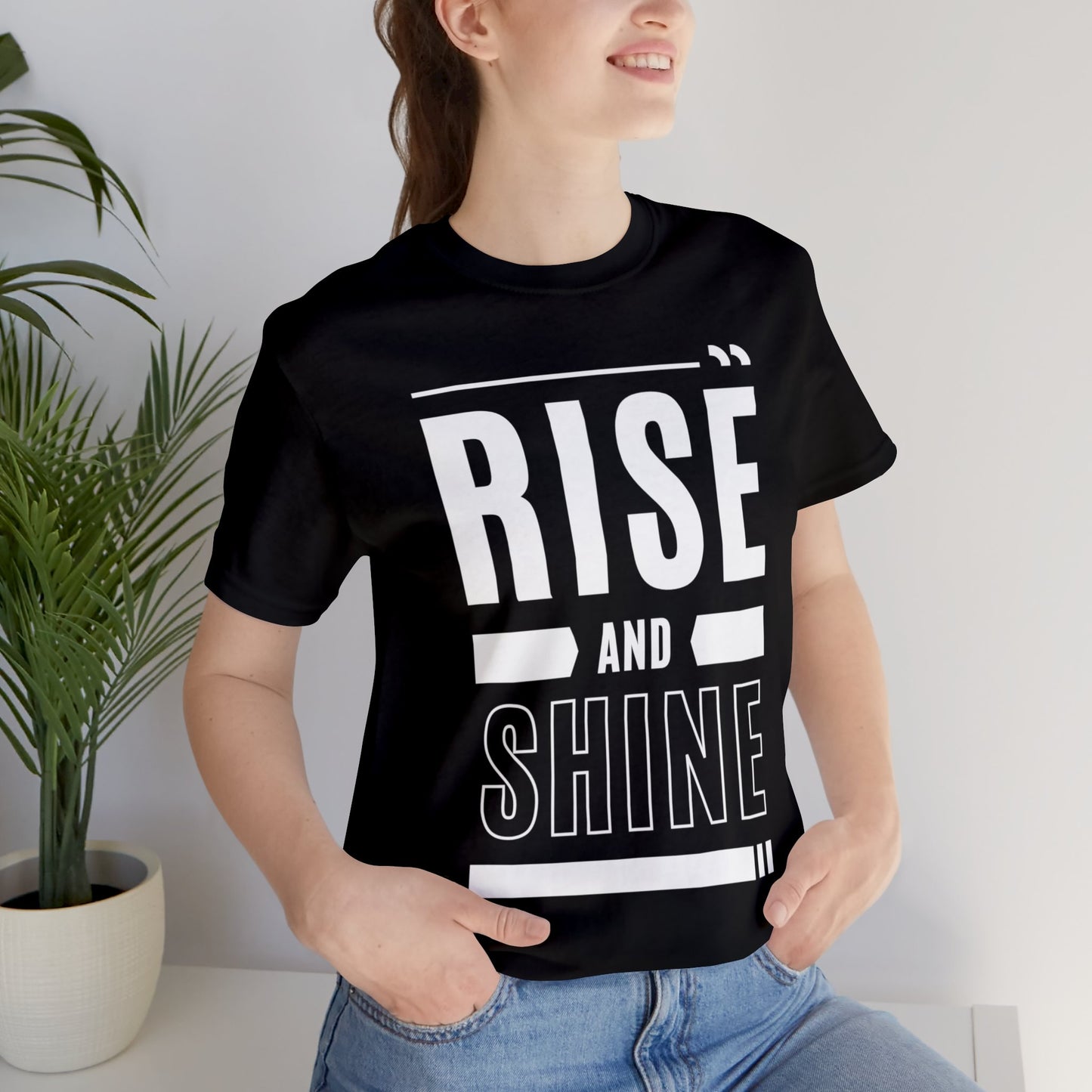 RISE AND SHINE Unisex Jersey Short Sleeve Tee