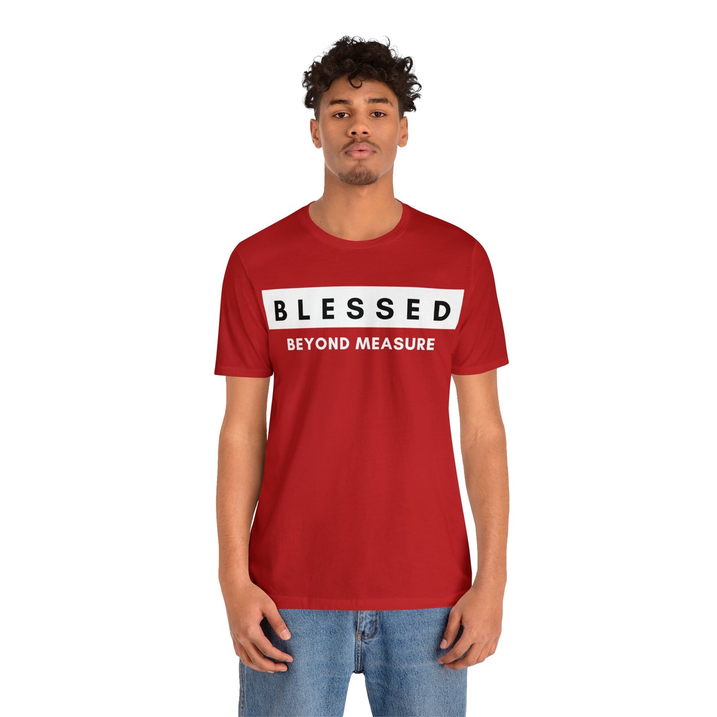 BLESSED BEYOND MEASURE Unisex Jersey Short Sleeve Tee