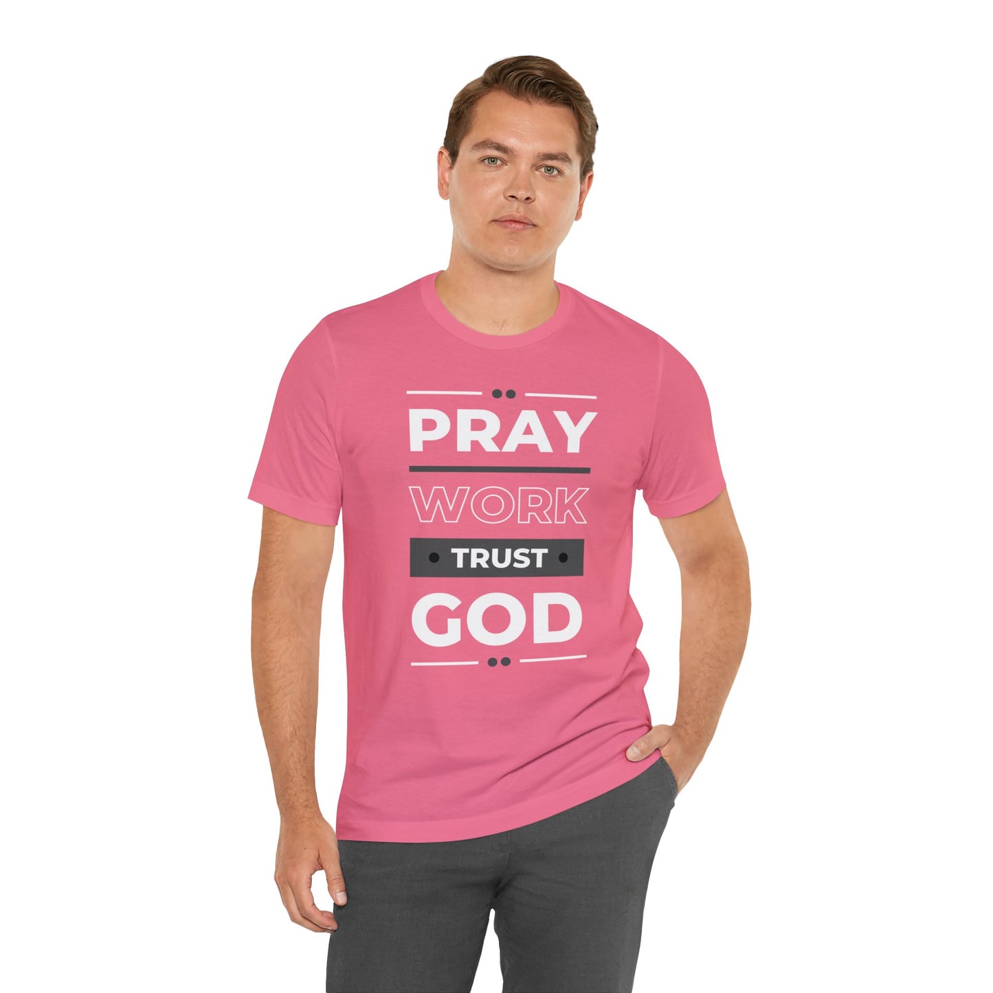 PRAY WORK TRUST GOD Unisex Jersey Short Sleeve Tee