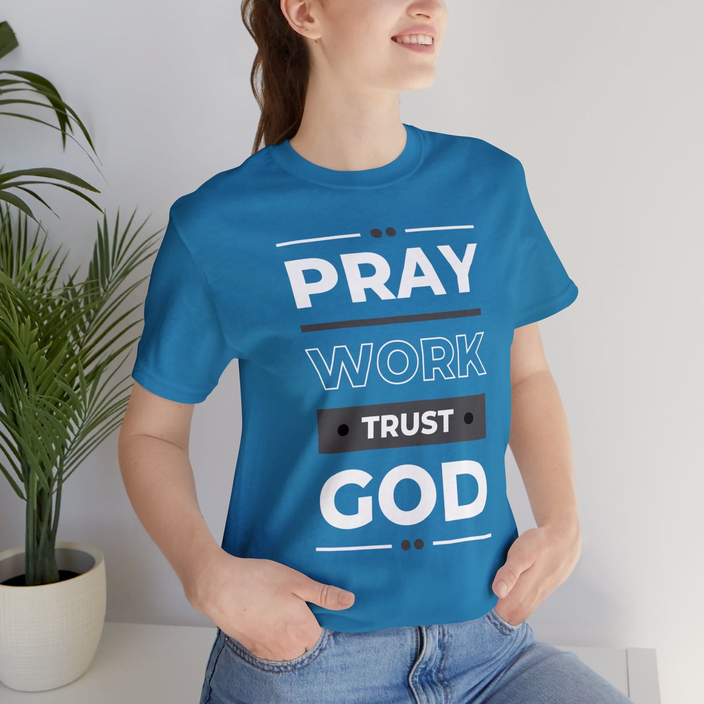 PRAY WORK TRUST GOD Unisex Jersey Short Sleeve Tee