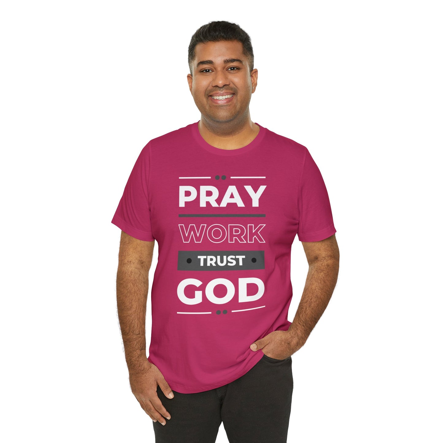 PRAY WORK TRUST GOD Unisex Jersey Short Sleeve Tee