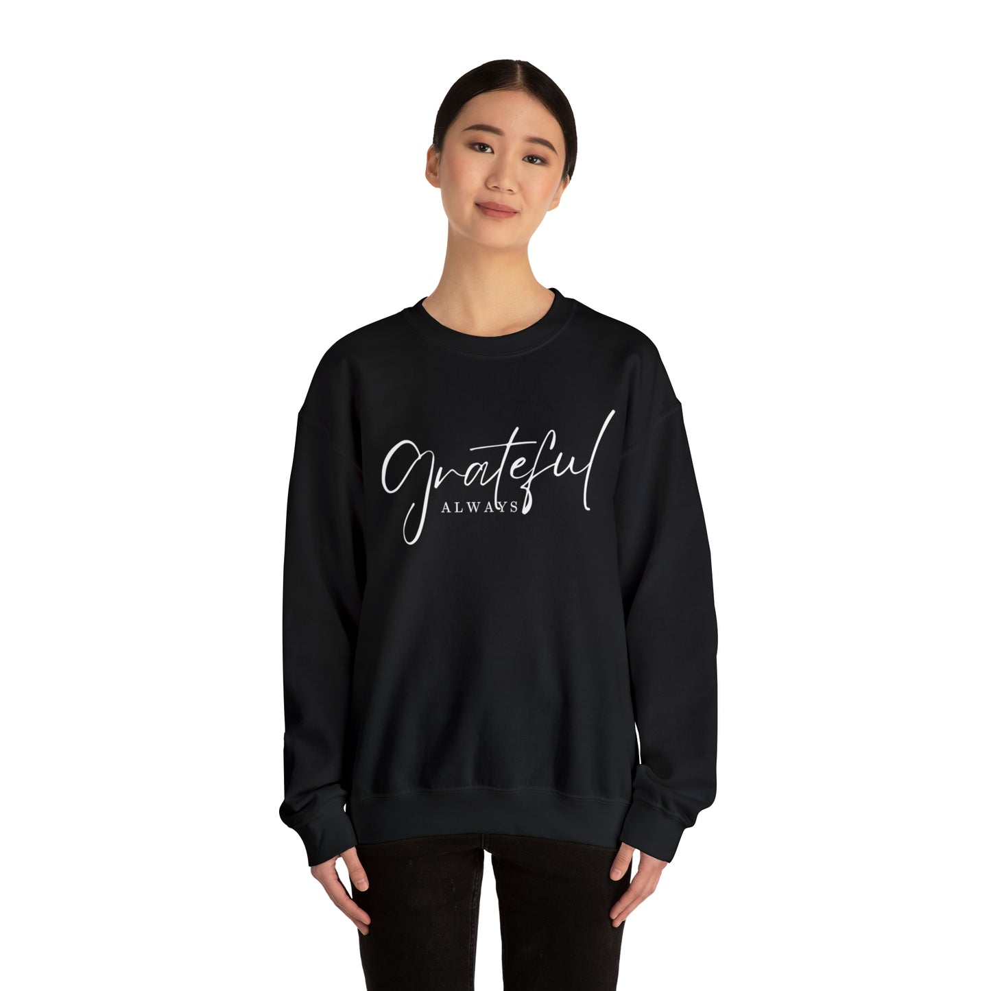 GRATEFUL ALWAYS Unisex Heavy Blend™ Crewneck Sweatshirt