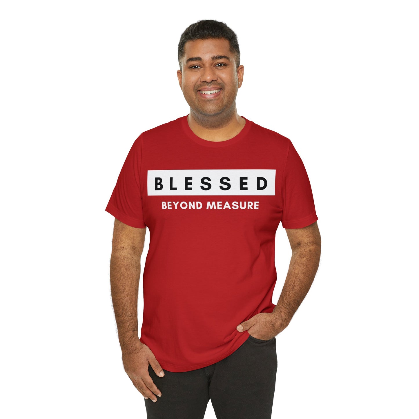 BLESSED BEYOND MEASURE Unisex Jersey Short Sleeve Tee