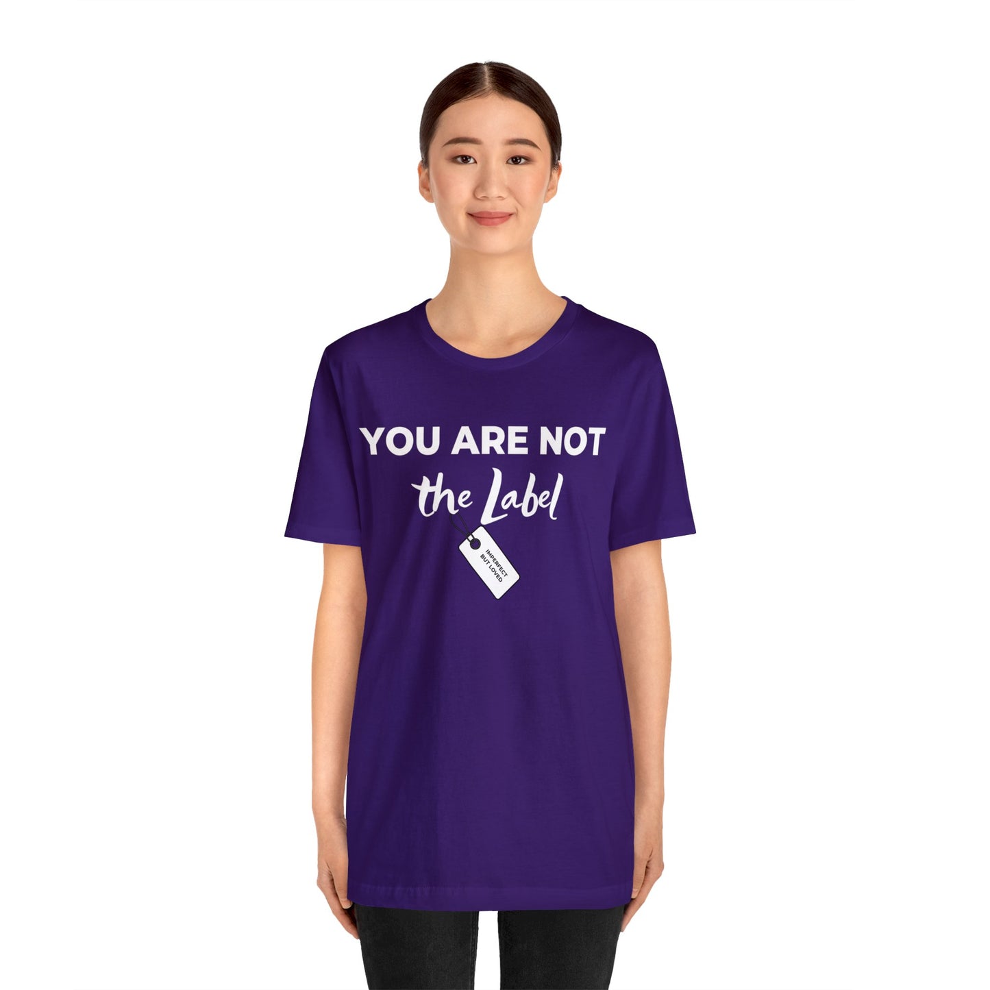 YOU ARE NOT THE LABEL Unisex Jersey Short Sleeve Tee