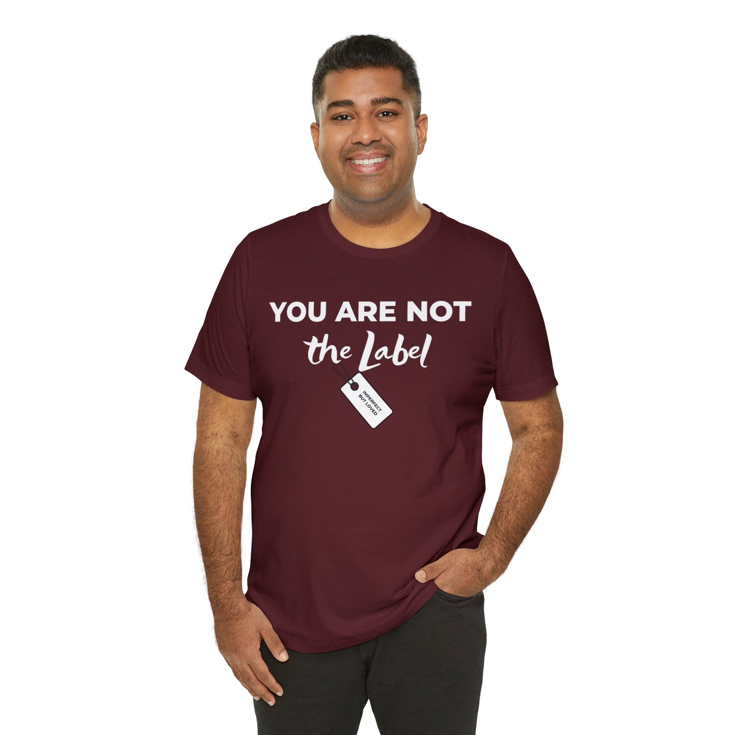 YOU ARE NOT THE LABEL Unisex Jersey Short Sleeve Tee