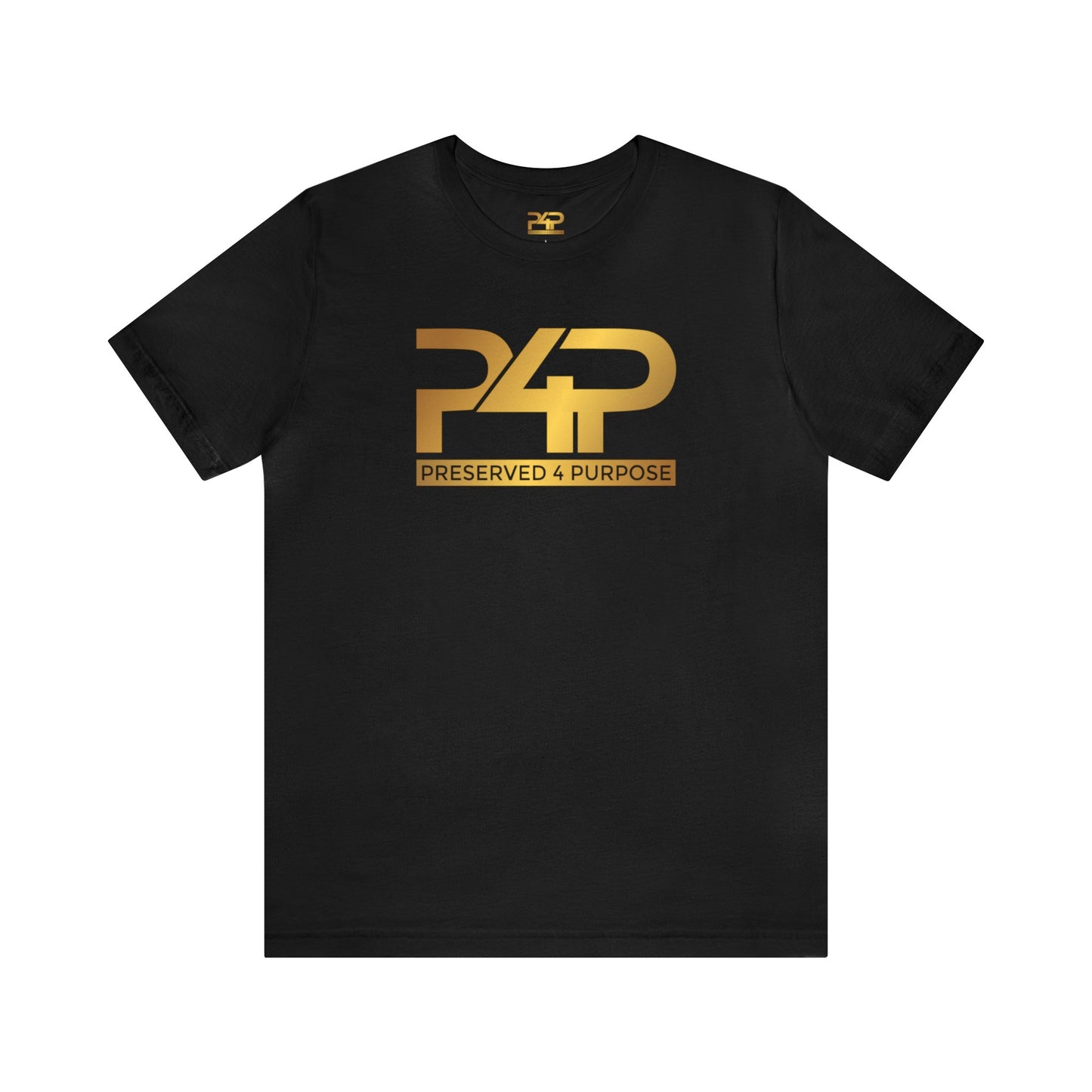 P4P PRESERVED 4 PURPOSE Unisex Jersey Short Sleeve Tee