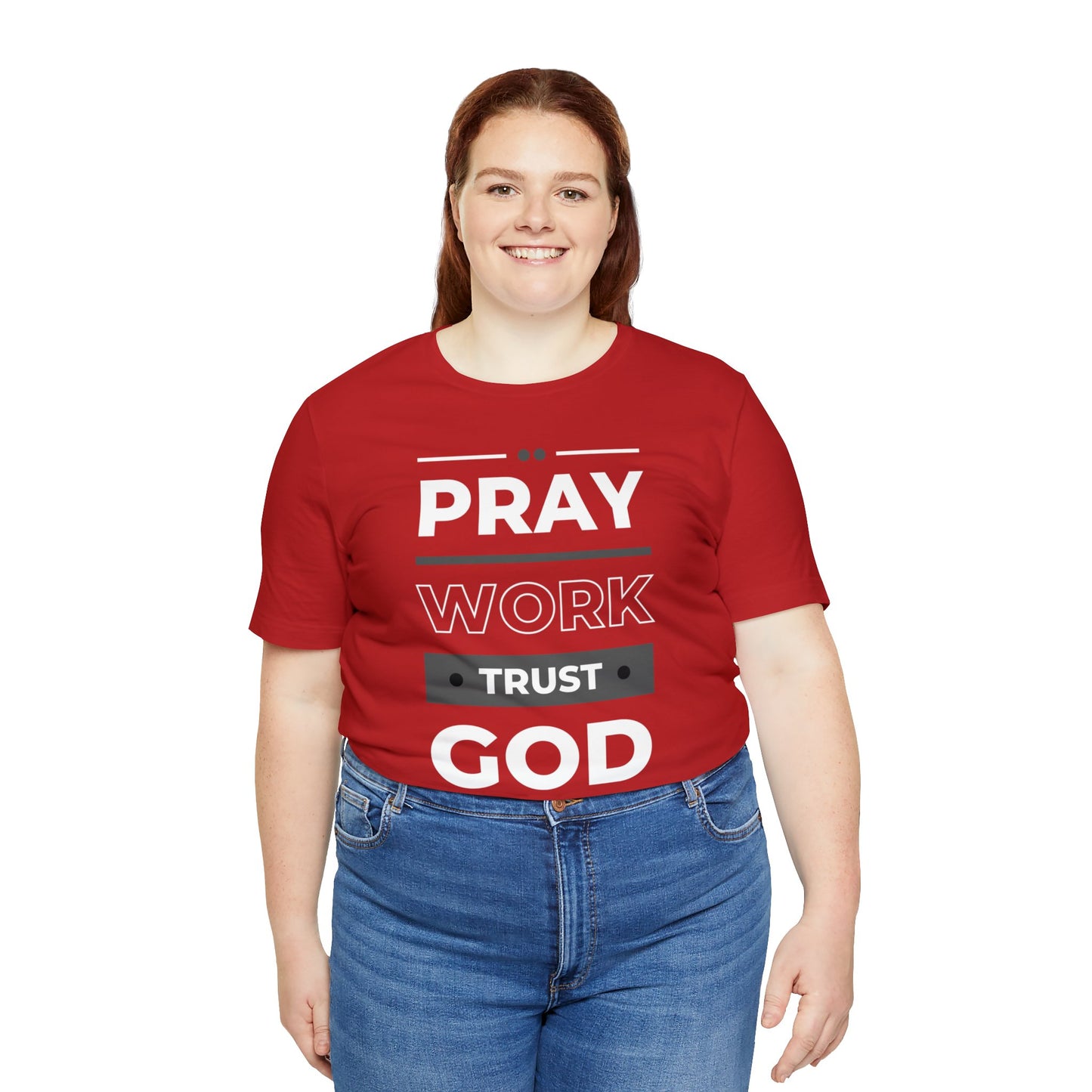 PRAY WORK TRUST GOD Unisex Jersey Short Sleeve Tee