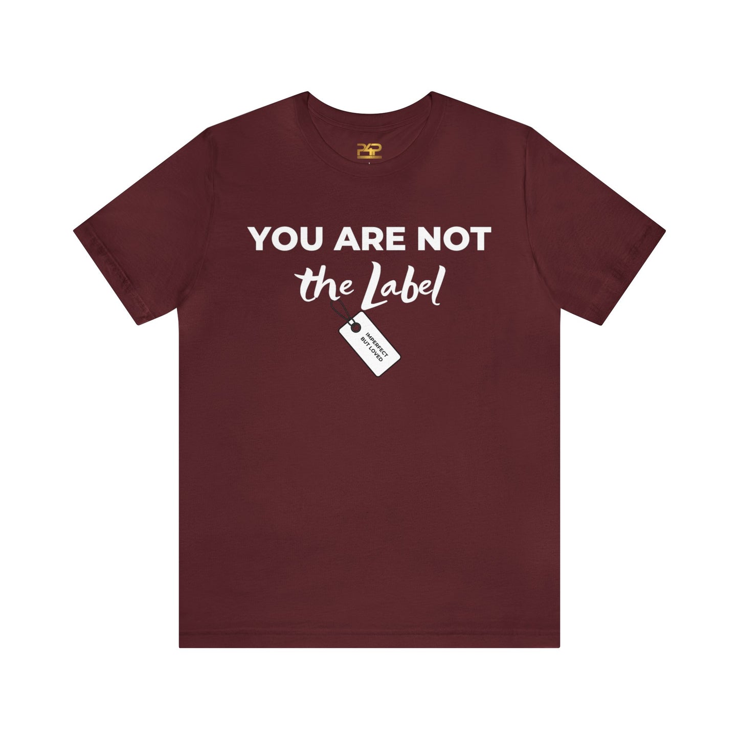 YOU ARE NOT THE LABEL Unisex Jersey Short Sleeve Tee