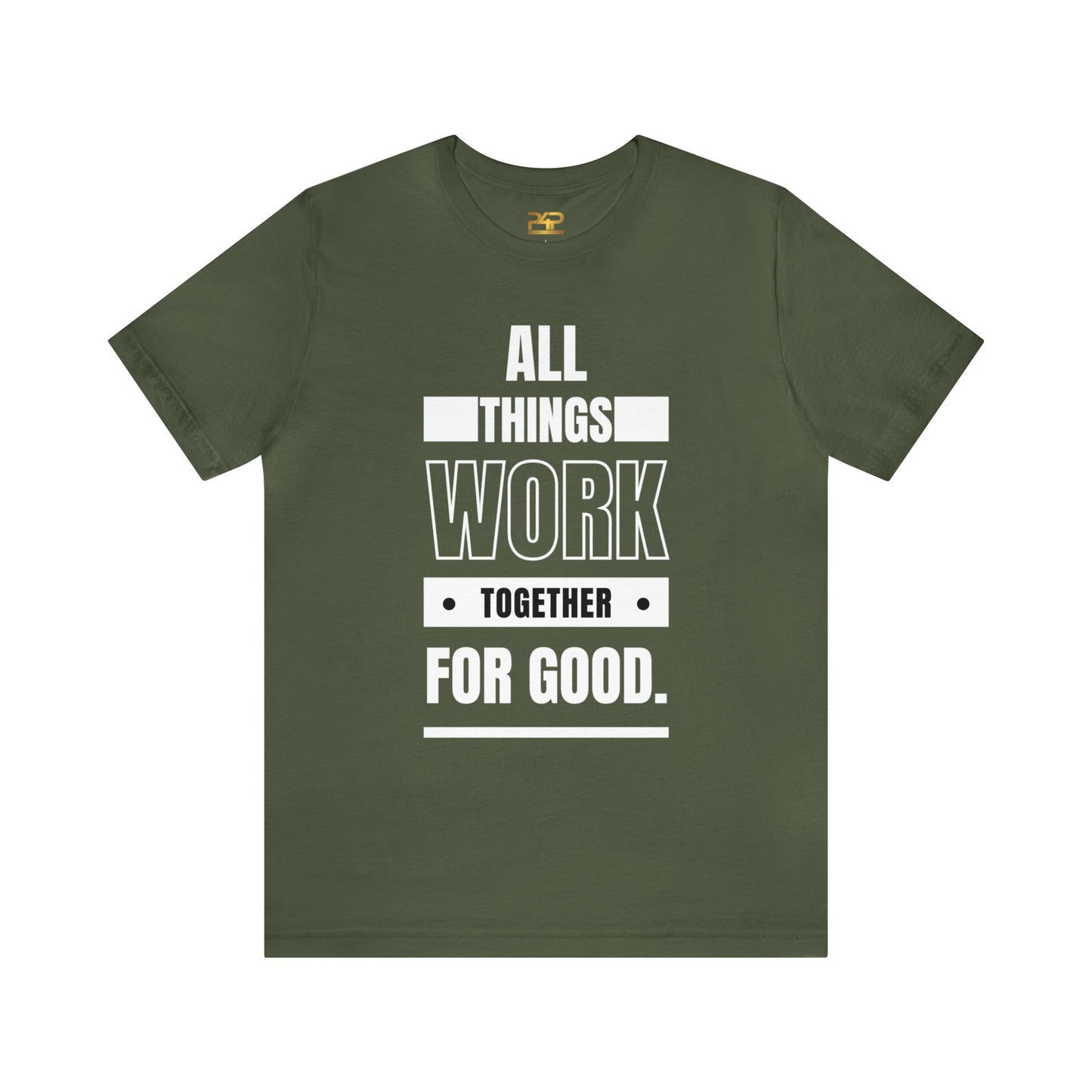 ALL THINGS WORK TOGETHER FOR GOOD Unisex Jersey Short Sleeve Tee