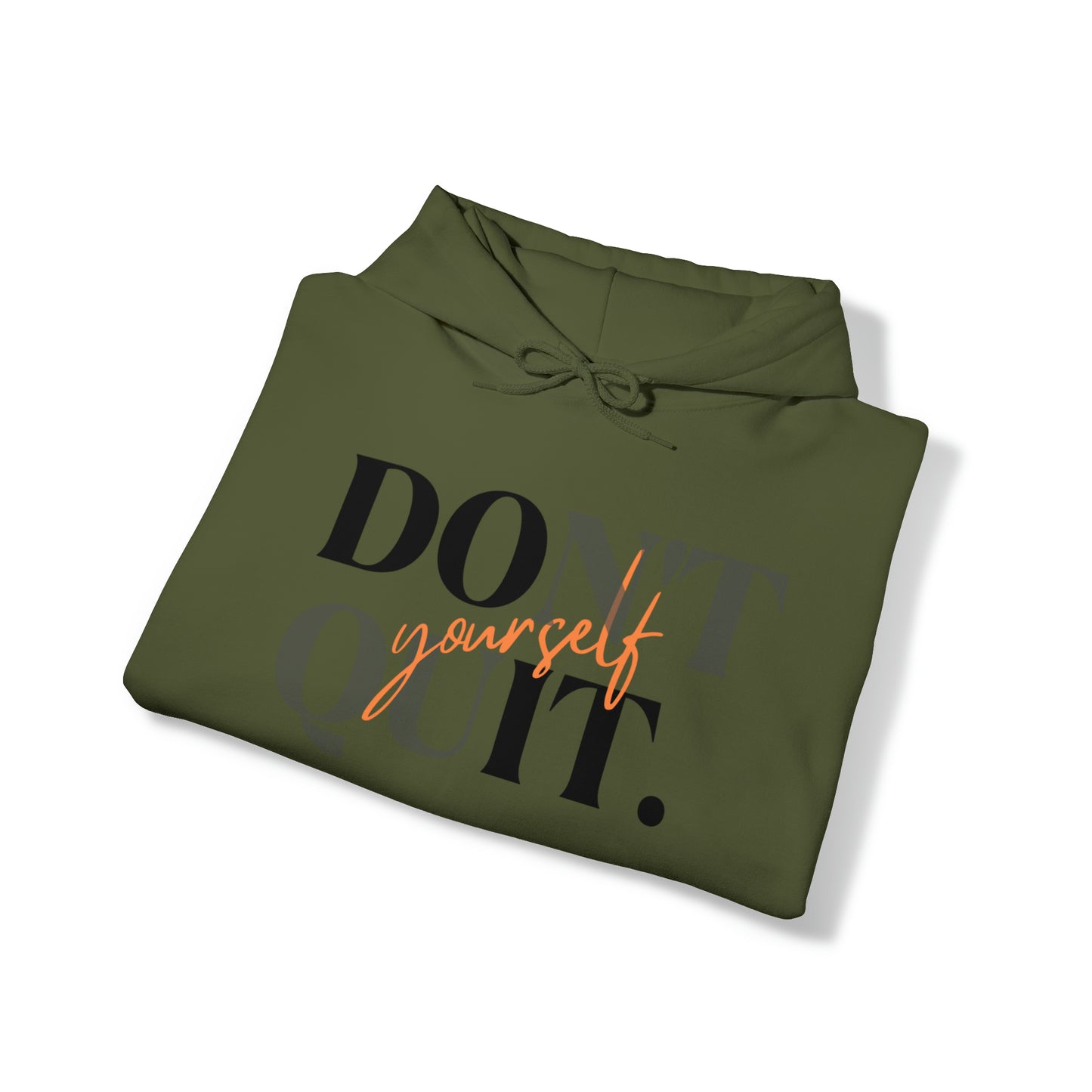 DON'T QUIT Unisex Heavy Blend™ Hooded Sweatshirt
