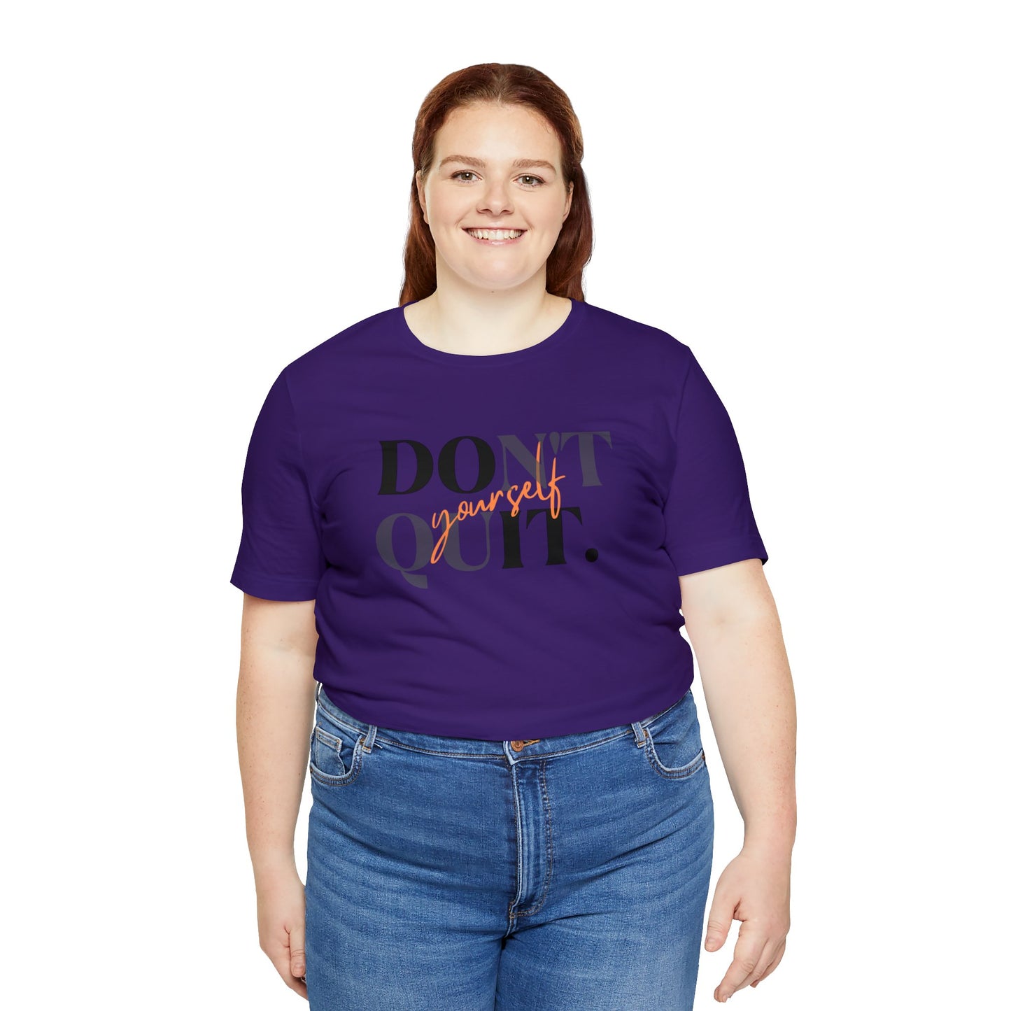 DON'T QUIT Unisex Jersey Short Sleeve Tee