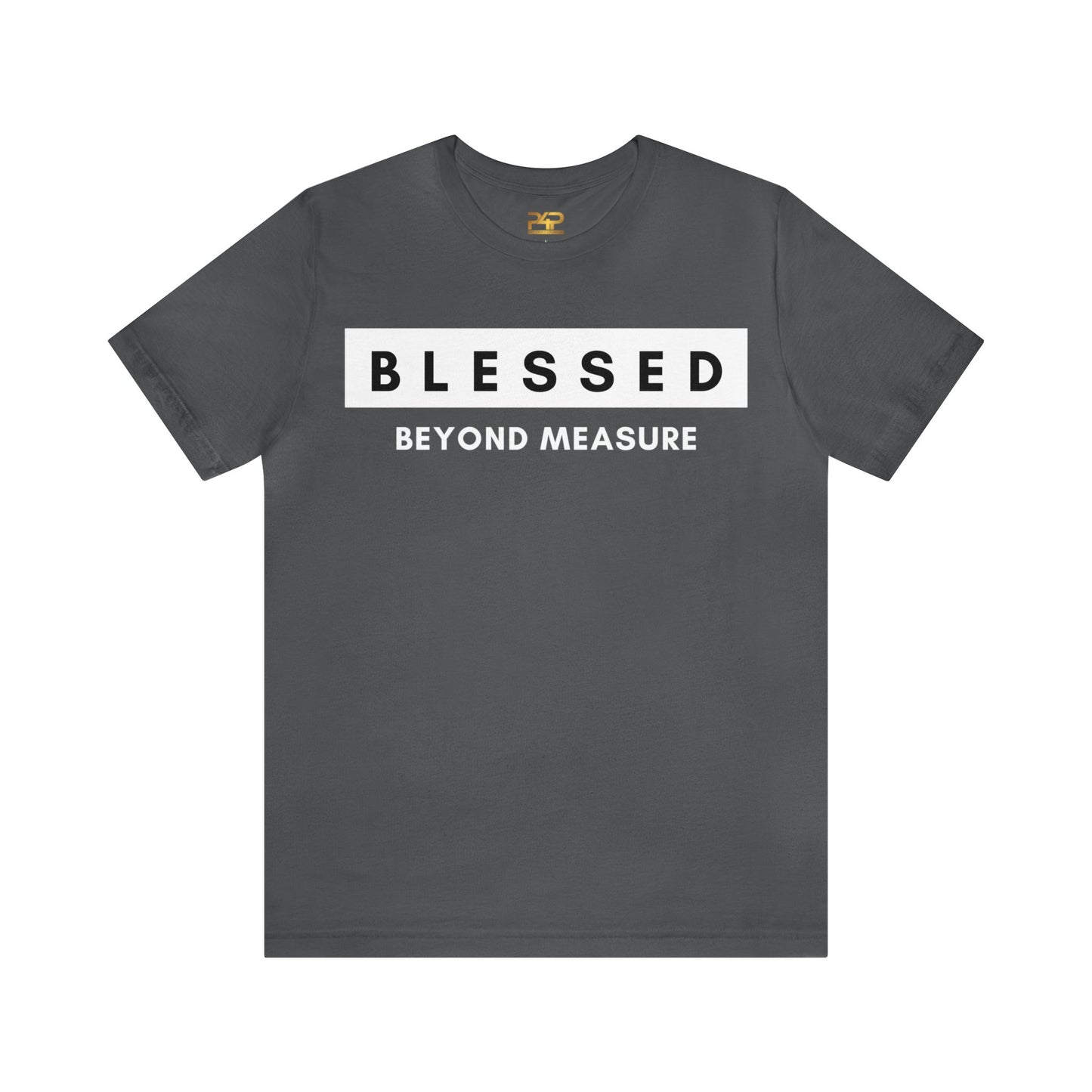 BLESSED BEYOND MEASURE Unisex Jersey Short Sleeve Tee