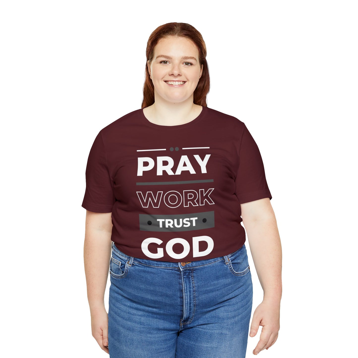 PRAY WORK TRUST GOD Unisex Jersey Short Sleeve Tee